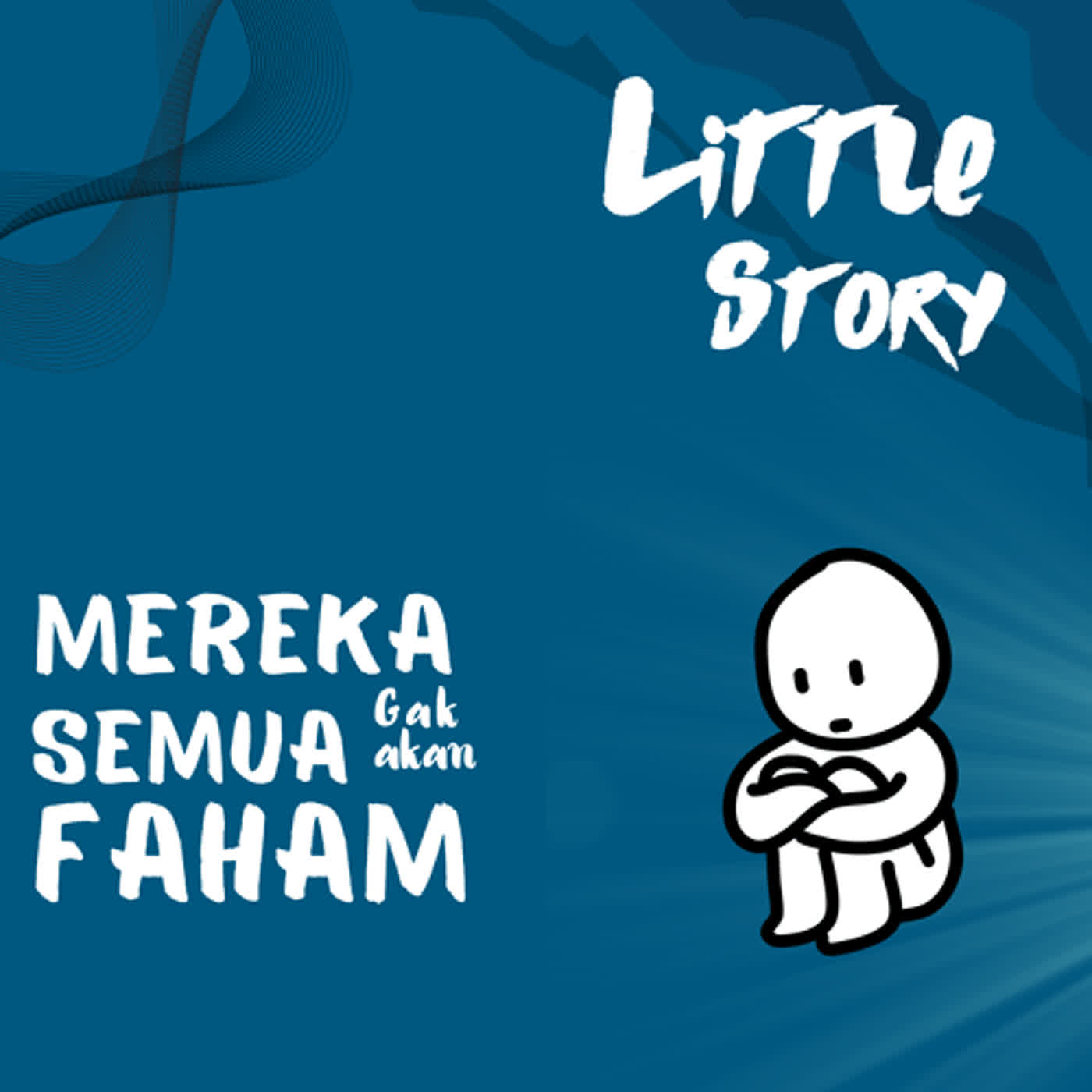 Mereka Semua Gak akan Faham episode artwork