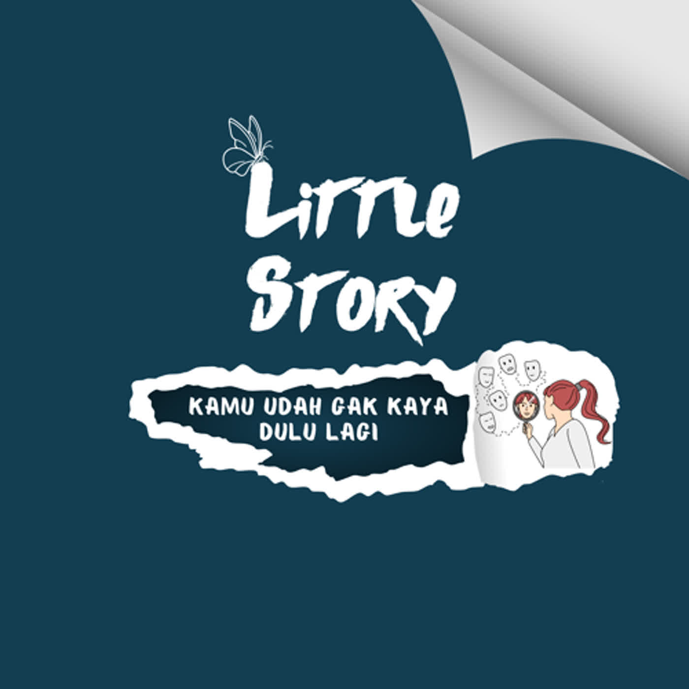 Kamu udah gak kaya dulu lagi episode artwork