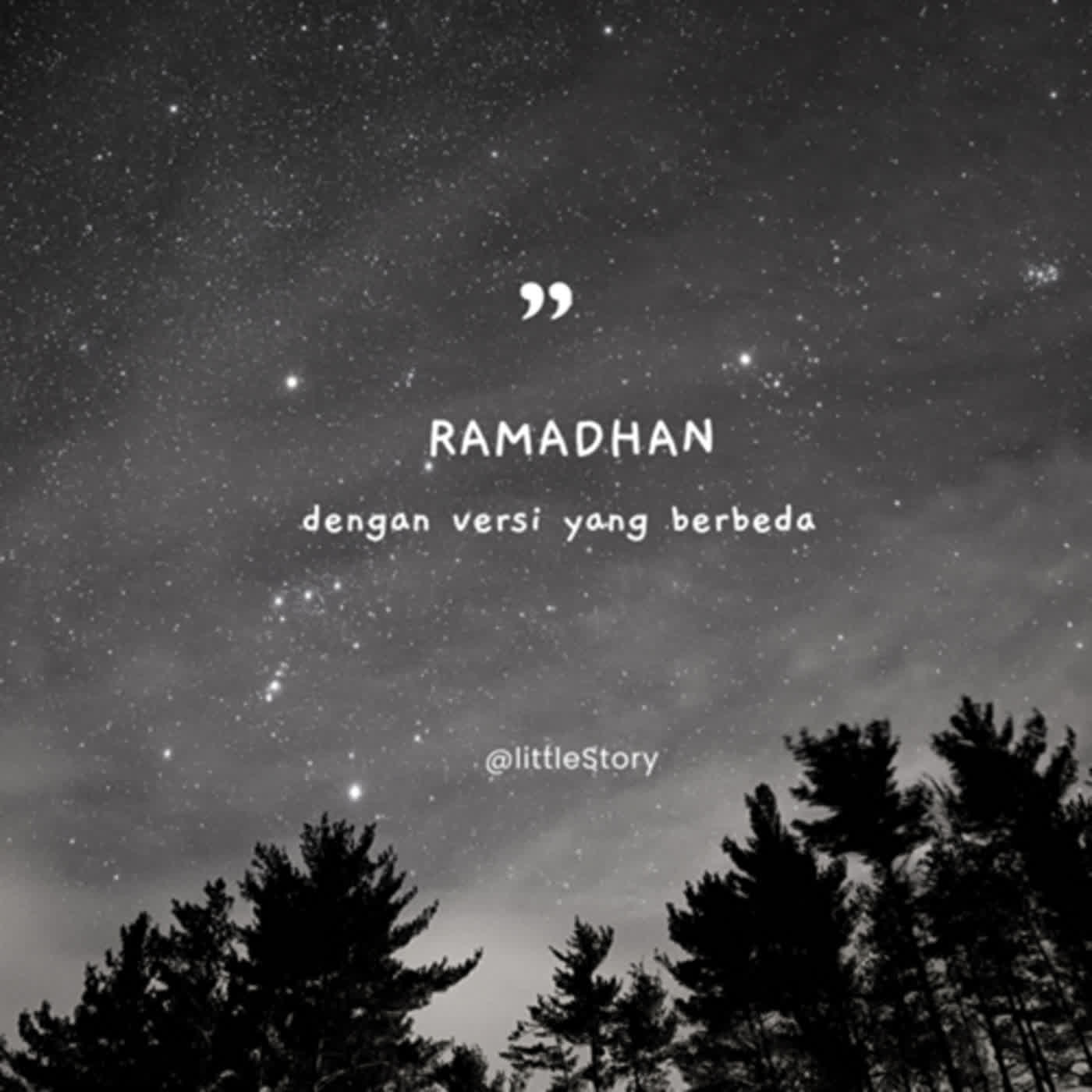 Ramadhan dengan versi yang berbeda