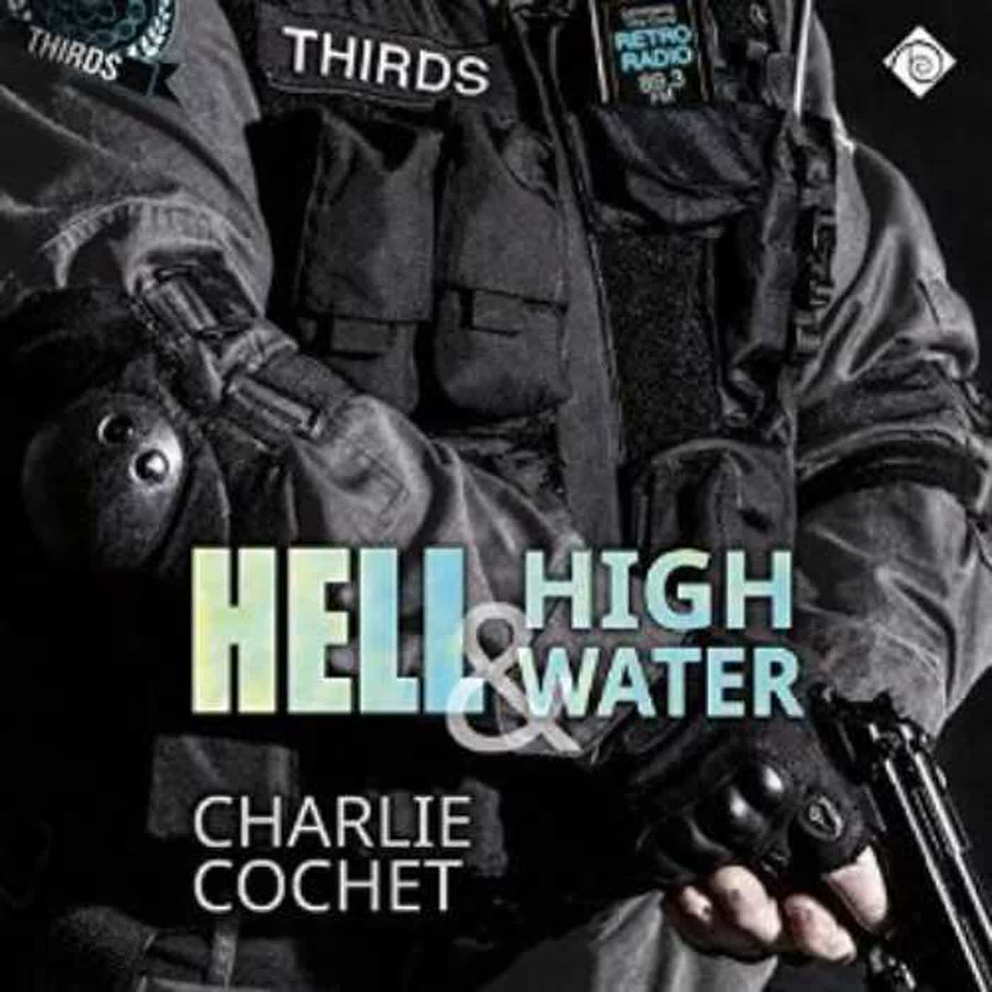 epub Download Hell & High Water (THIRDS #1) By Charlie Cochet Full Volumes