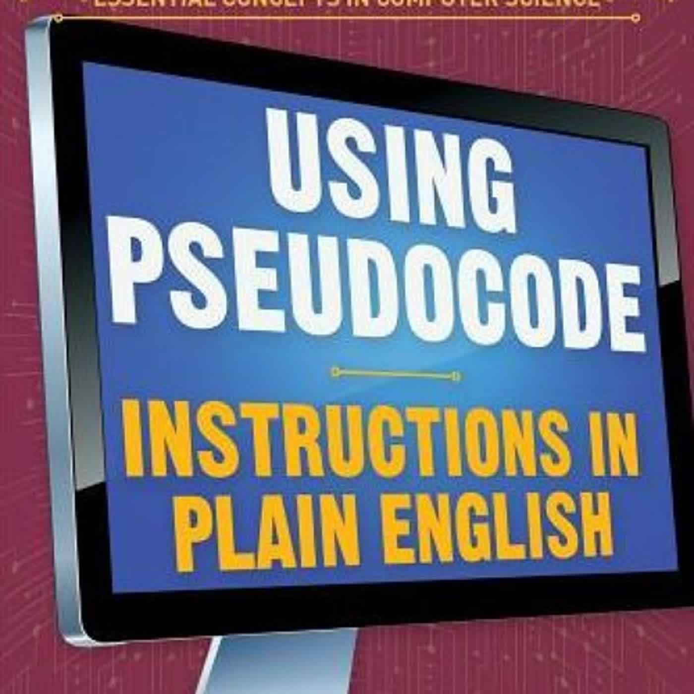 Download PDF Using Pseudocode: Instructions in Plain English by ...