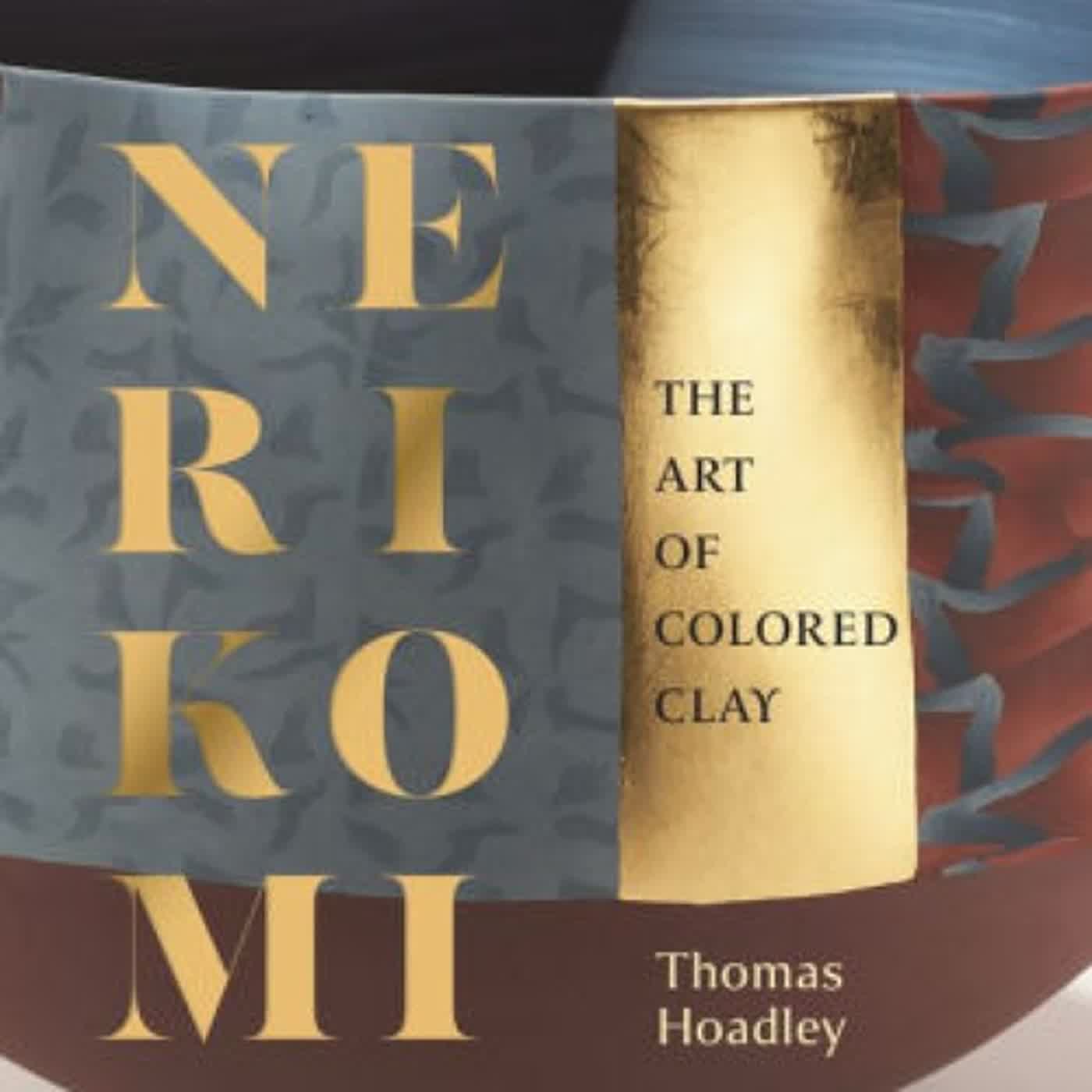PDF EPUB Download Nerikomi: The Art of Colored Clay by Thomas Hoadley Full Book