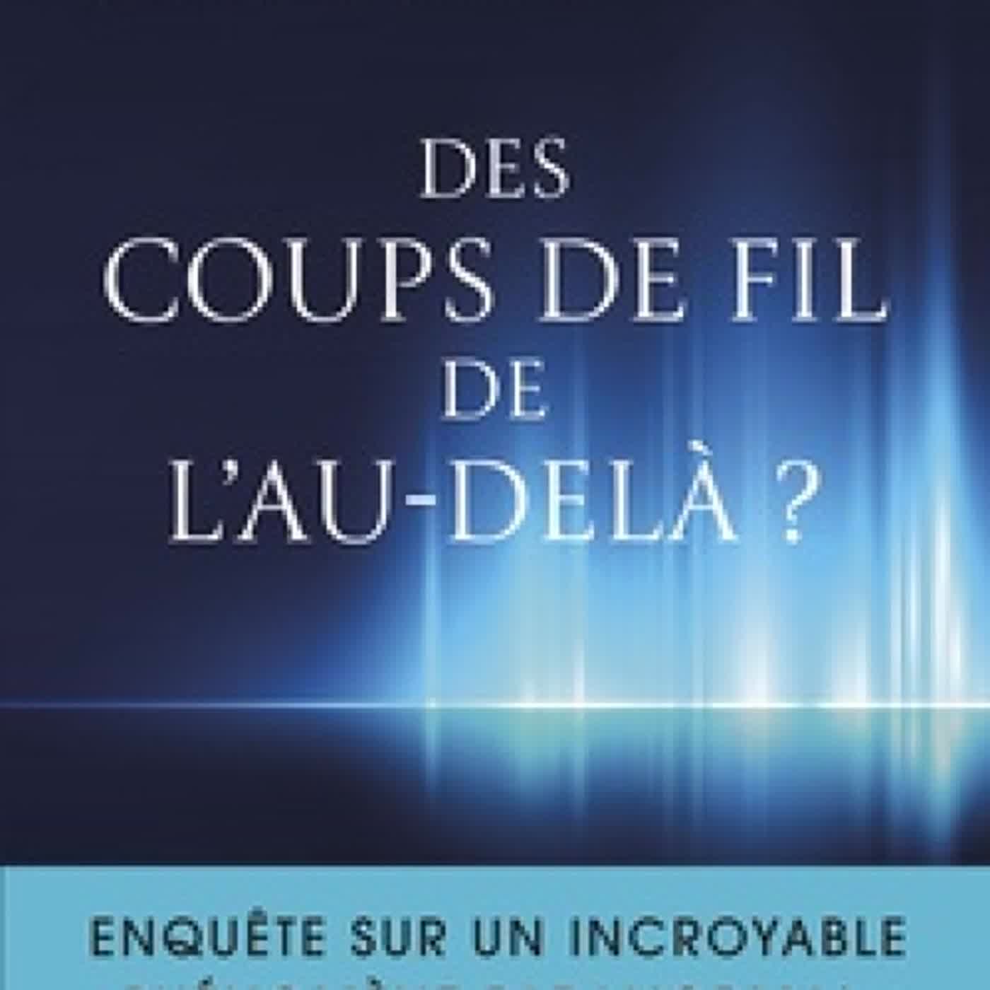 [PDF] Des coups de fil de l'au-delà ?  - Enquête sur un incroyable phénomène paranormal download