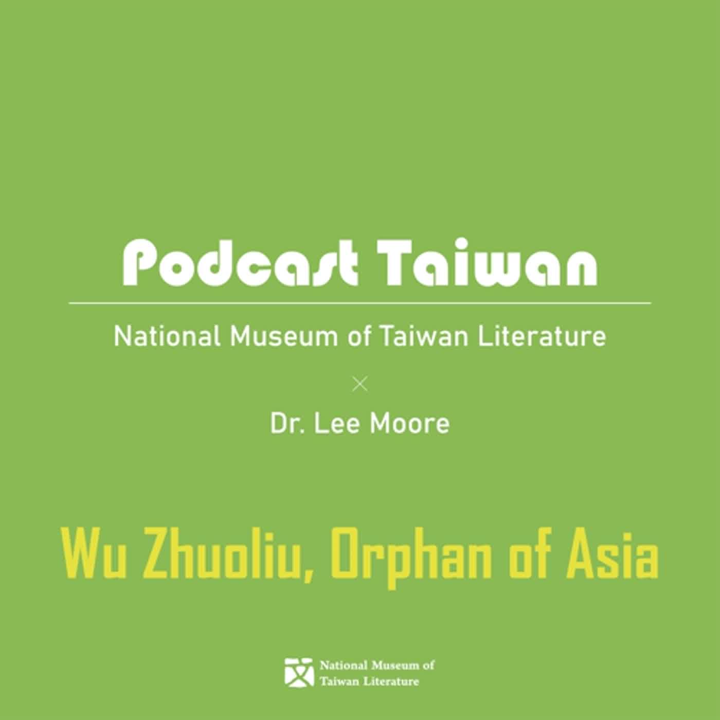 Wu Zhuoliu, Orphan of Asia