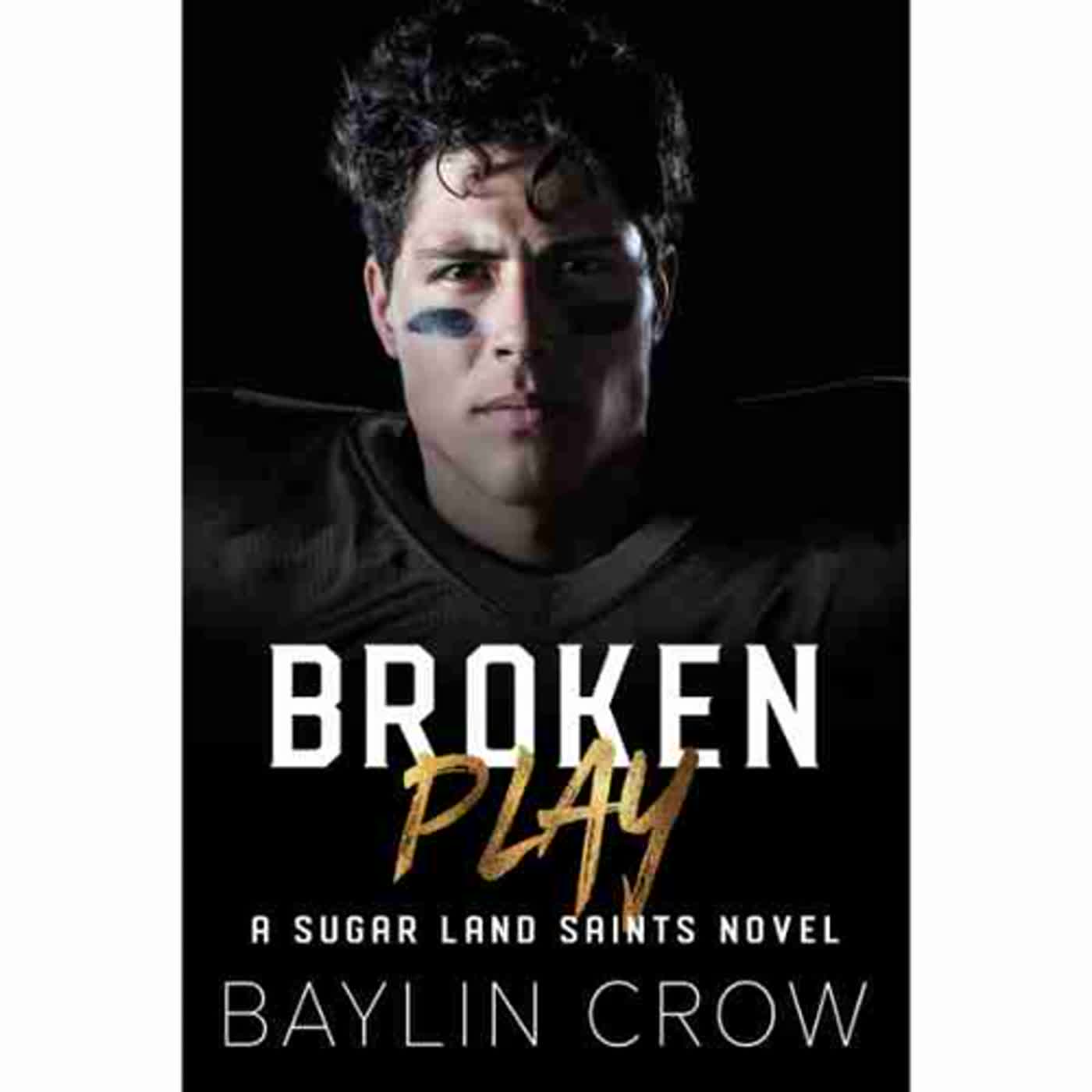 ‘[epub] read’ Broken Play (Sugar Land Saints #2) BY Baylin Crow on Audiobook New Chapters