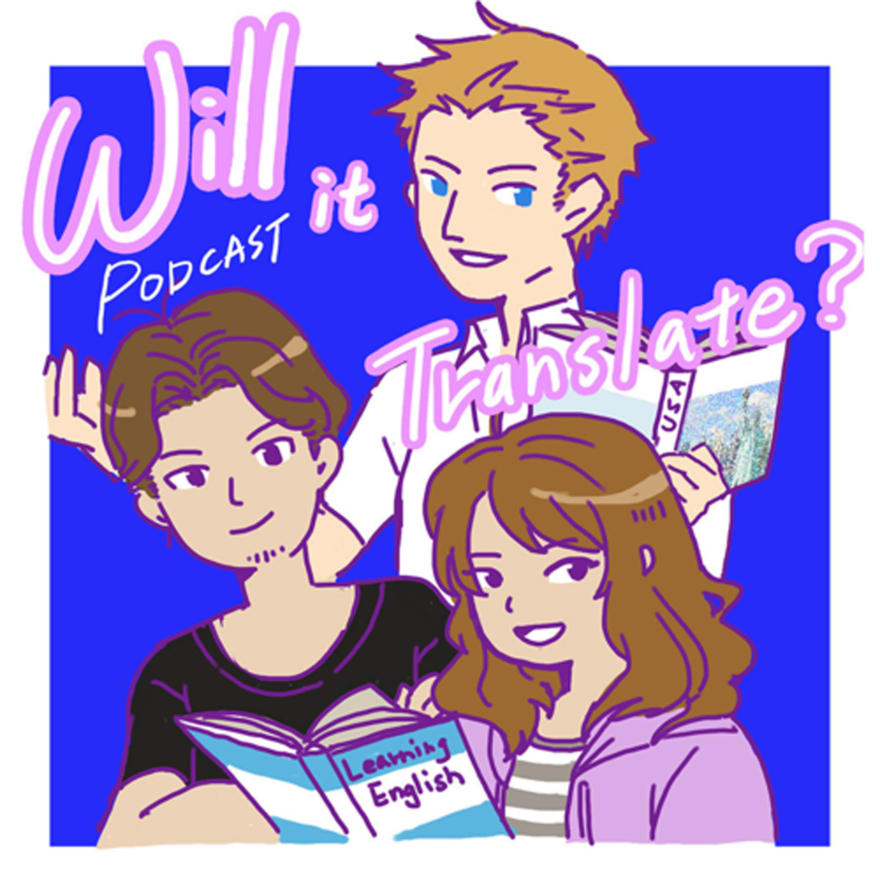 Will it Translate-EP3 Fly me to the moon. episode artwork