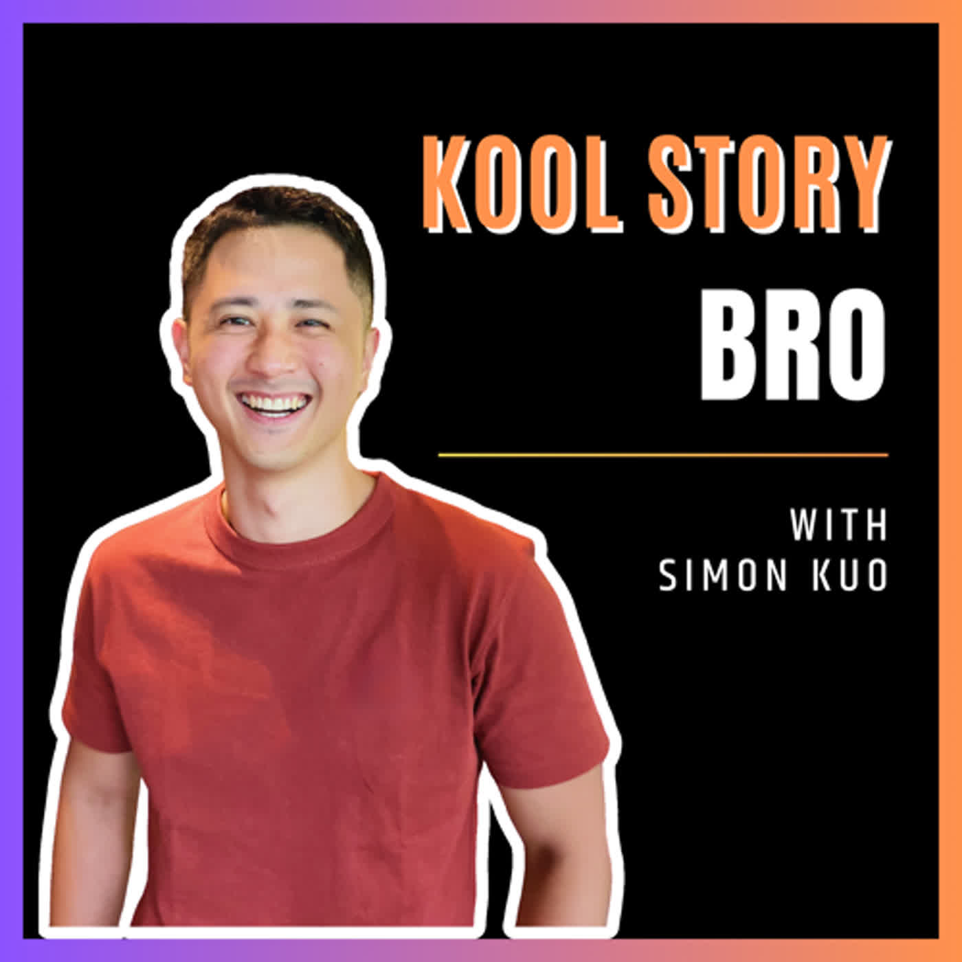 #002 - Pilot - What’s Kool Story Bro & Who’s Simon Kuo?