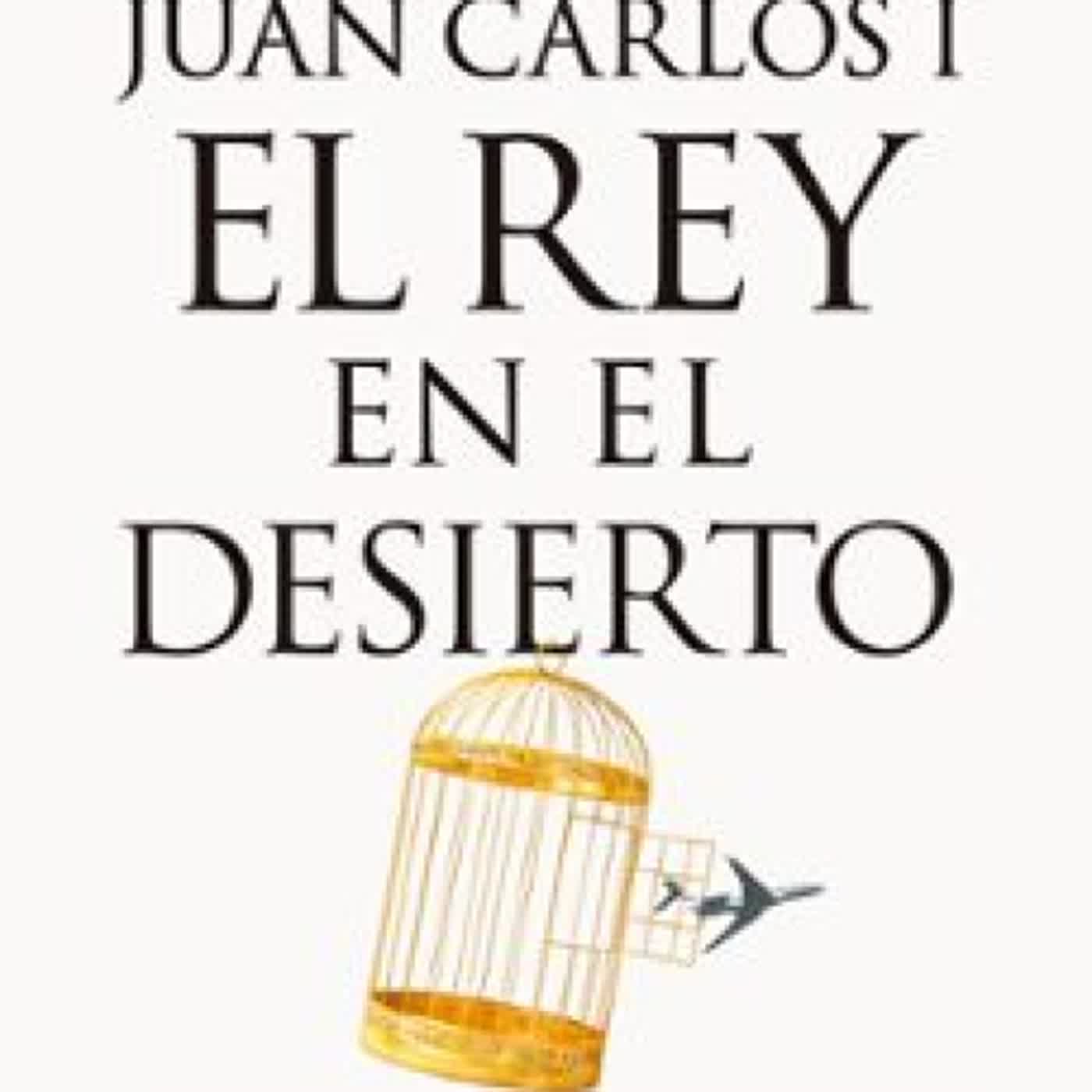 {pdf descargar} JUAN CARLOS I, EL REY EN EL DESIERTO				EBOOK