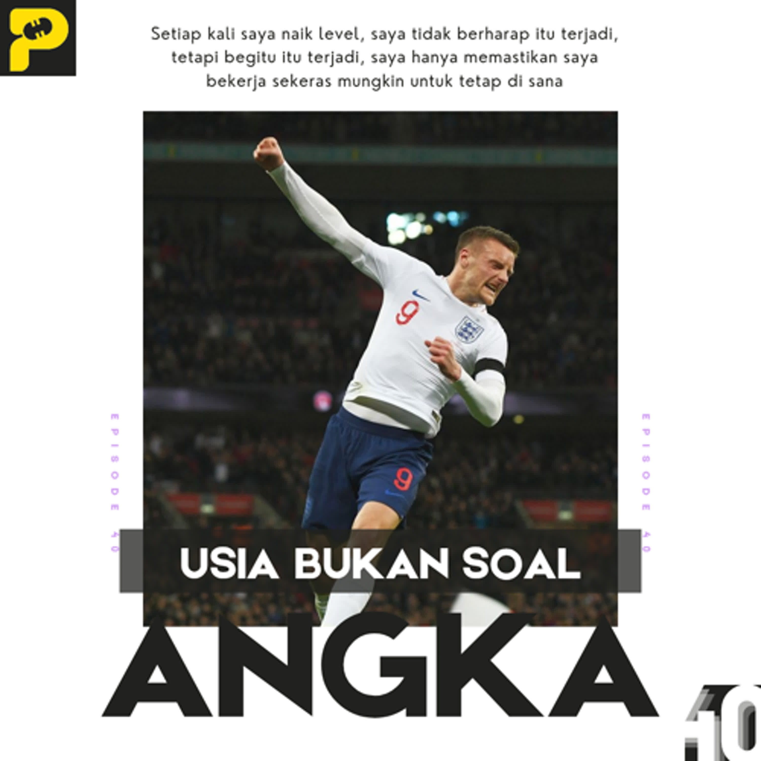 Episode 40 - "Usia Bukan Soal Angka" Episode 40 - "Usia Bukan Soal Angka"