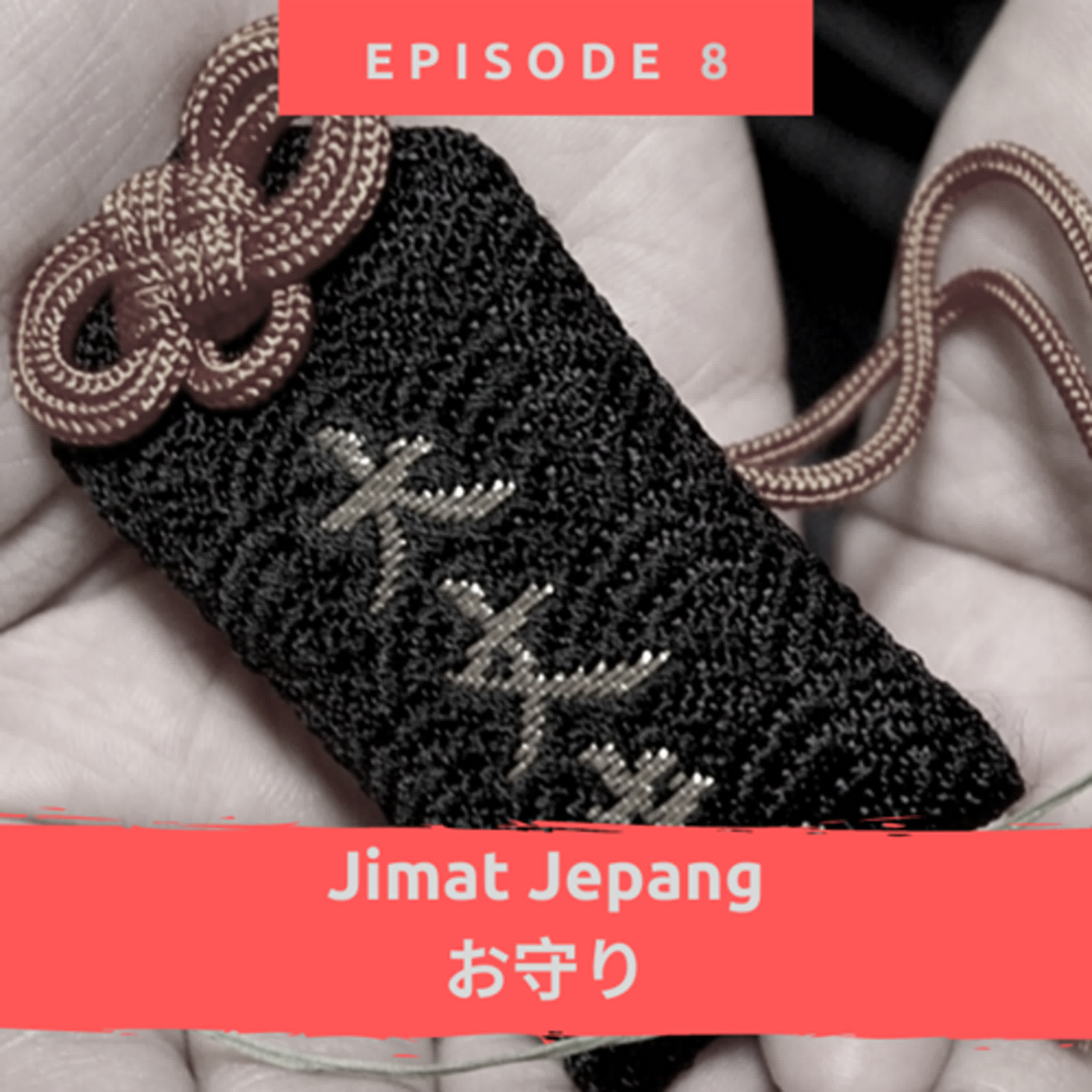 Jimat Jepang (お守り） episode artwork
