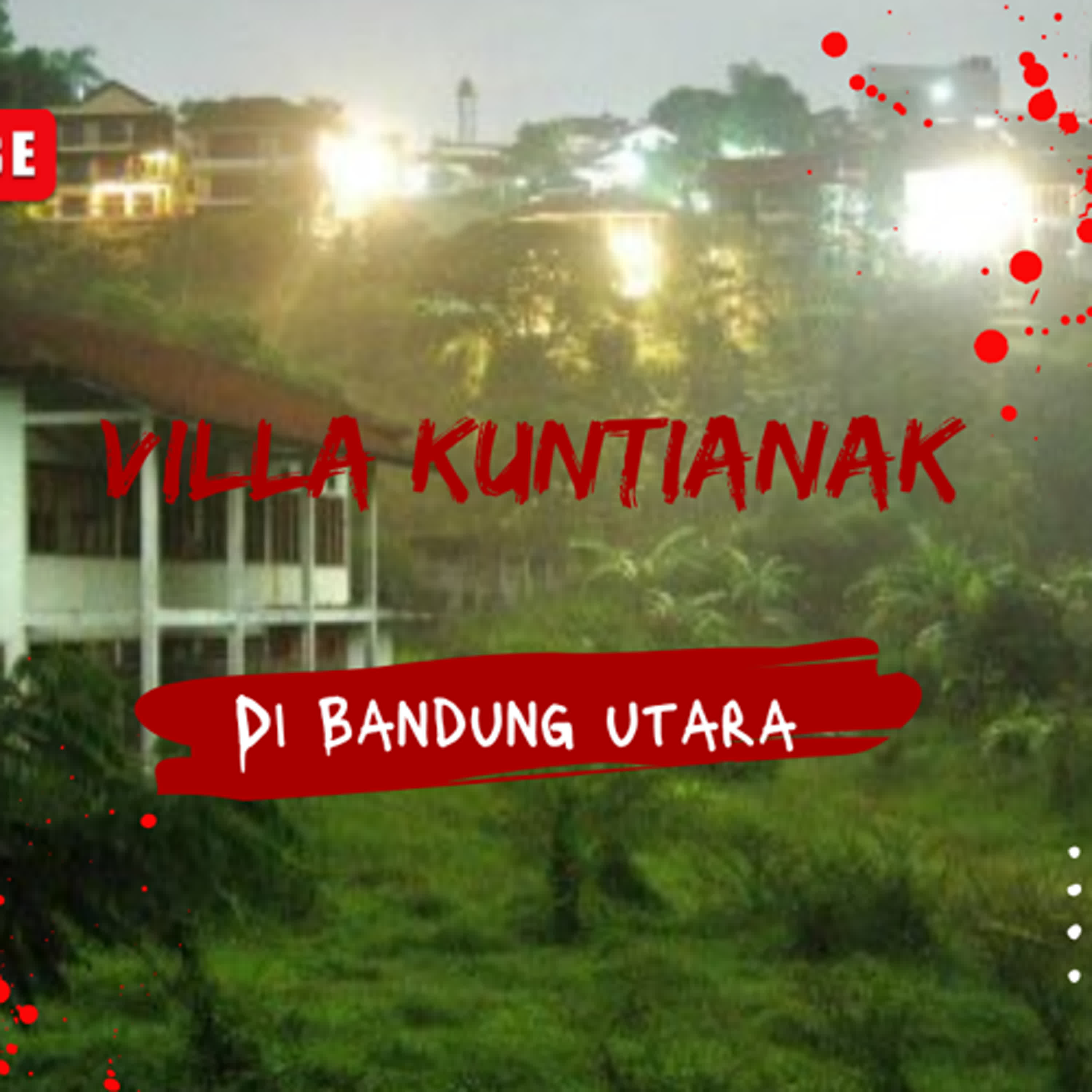 RUMAH KUNTIANAK DI BANDUNG UTARA episode artwork
