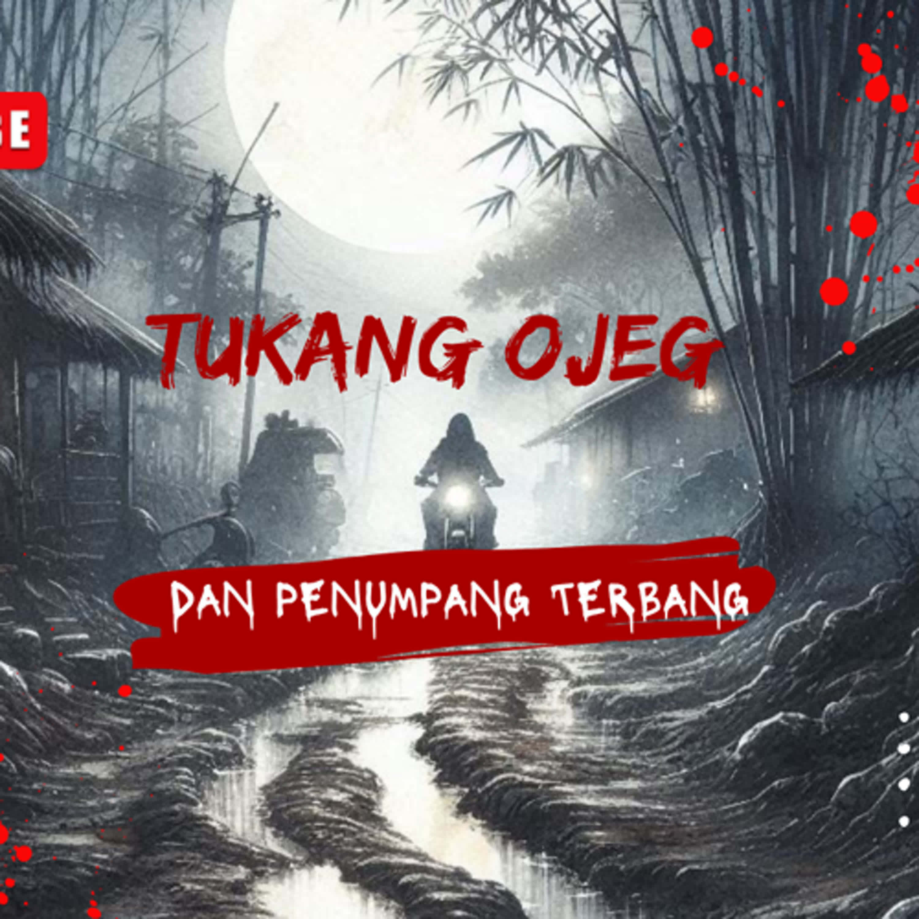 TUKANG OJEG DAN KUNTIANAK episode artwork