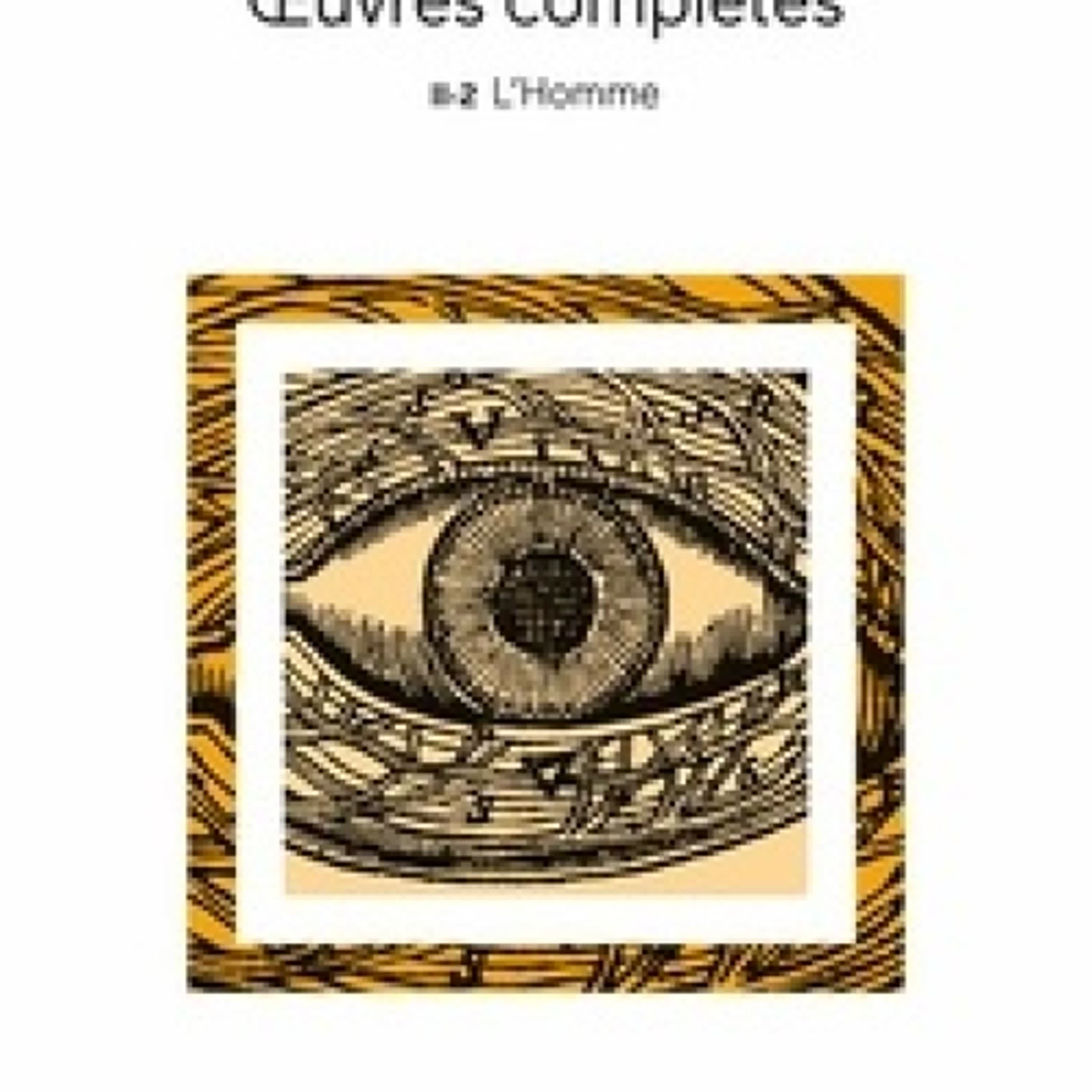 {téléchargement epub} Oeuvres complètes - Tome 2-2, L'Homme. La description du corps humain et autres écrits anatomiques et biologiques