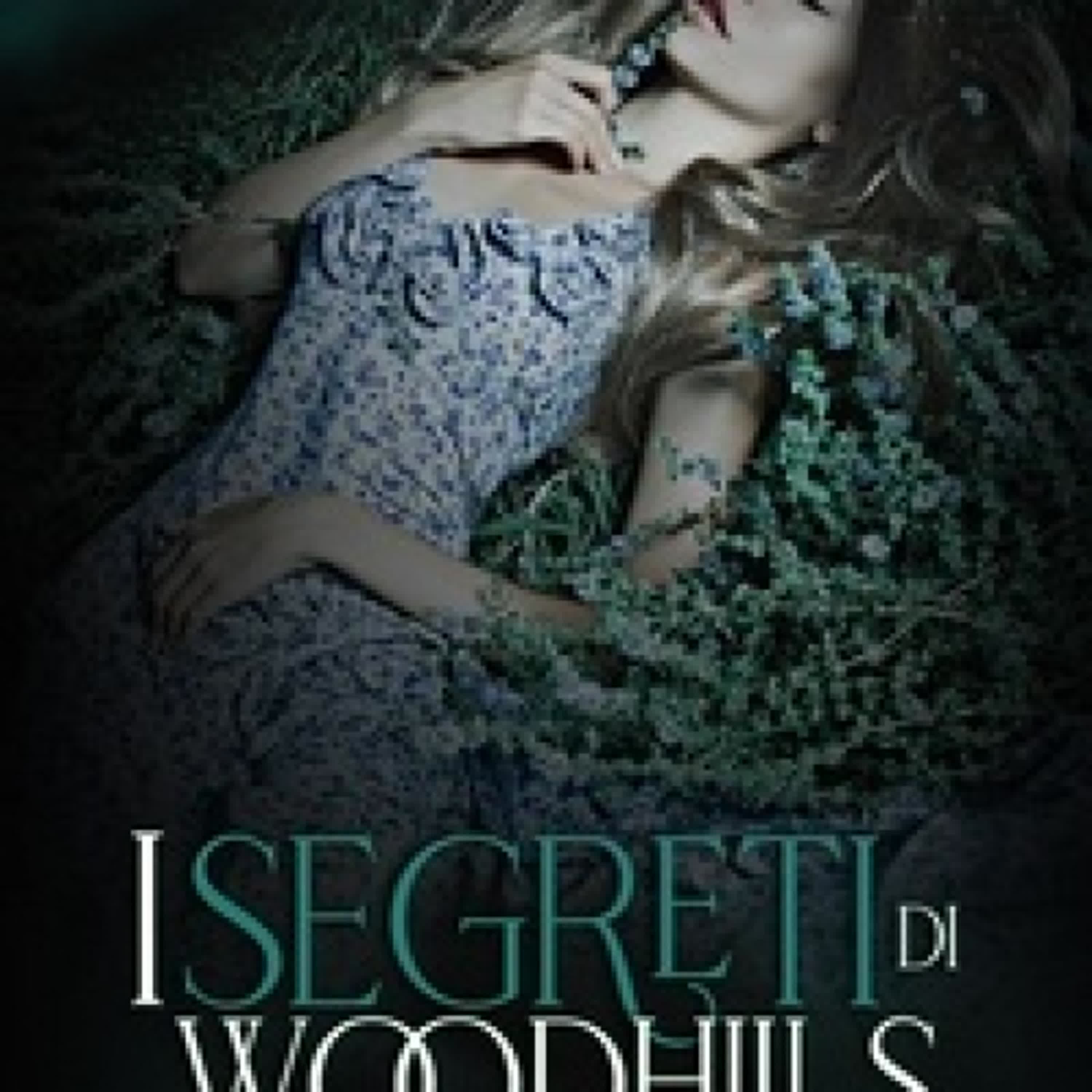 [Kindle] I segreti di Woodhills Tomo I - L'Alba téléchargement