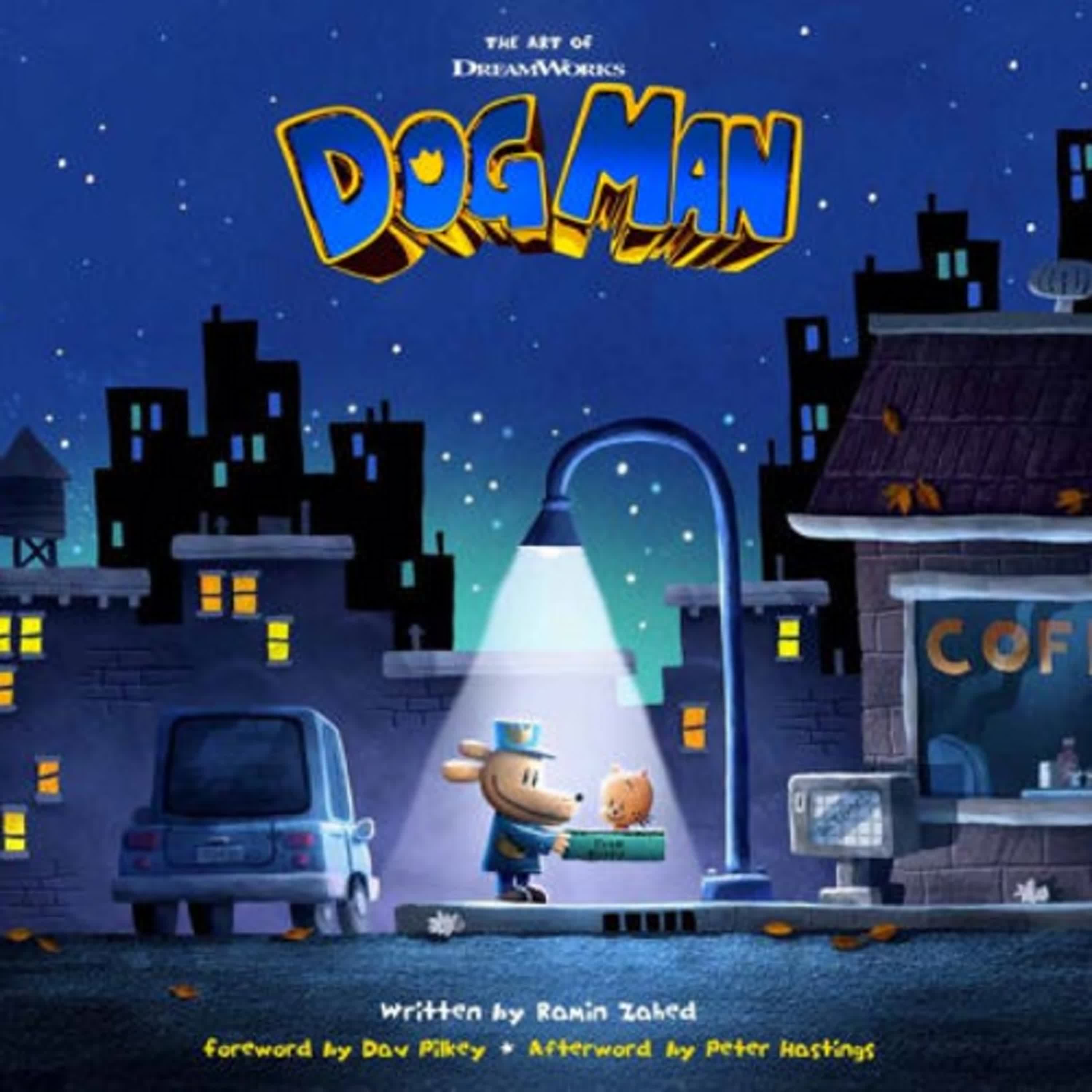 [Pdf/ePub] The Art of DreamWorks Dog Man by Ramin Zahed, Dav Pilkey, Peter Hastings download ebook