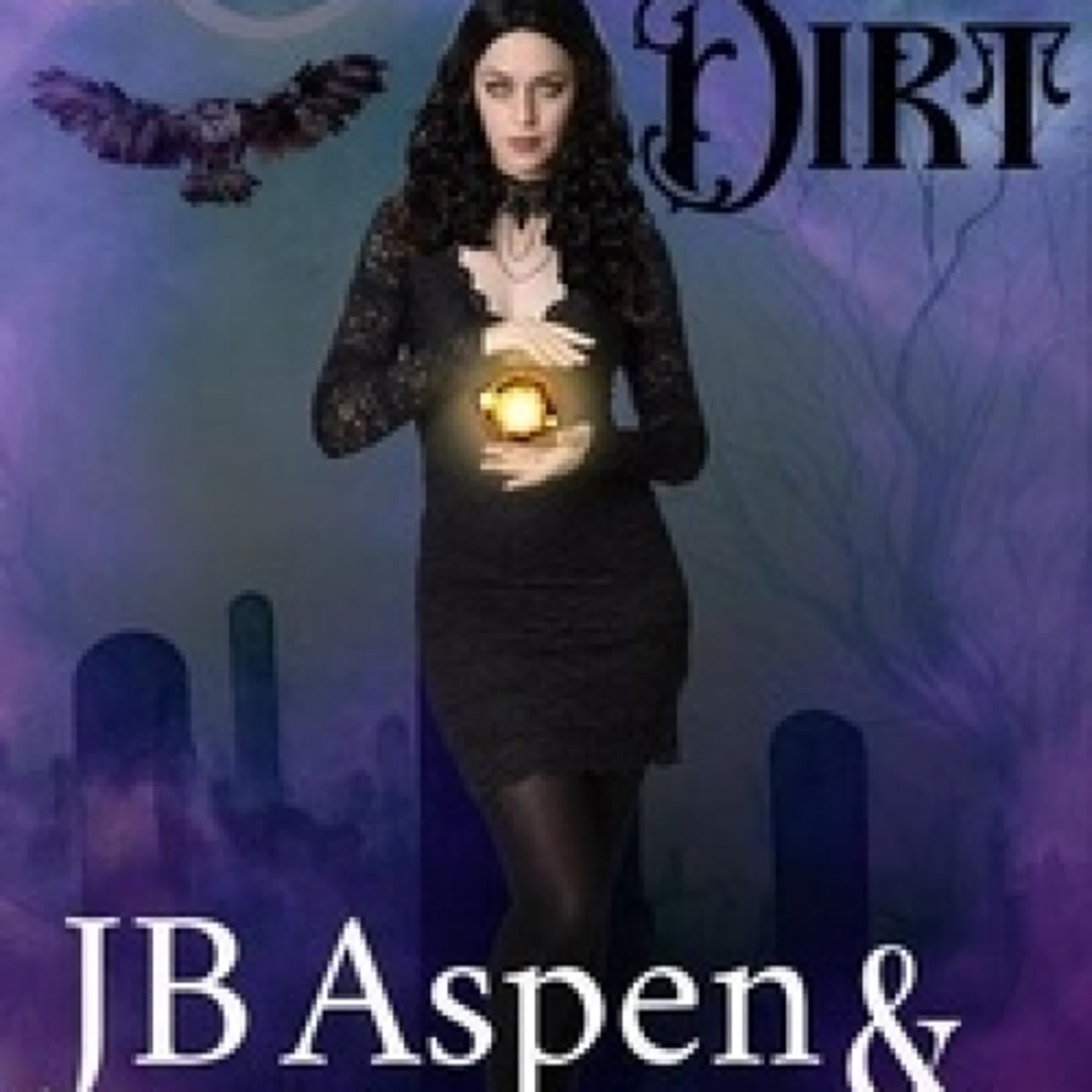 [Kindle] Graveyard Dirt - The Jayda Ebonwick Night Witch Chronicles, #0 téléchargement