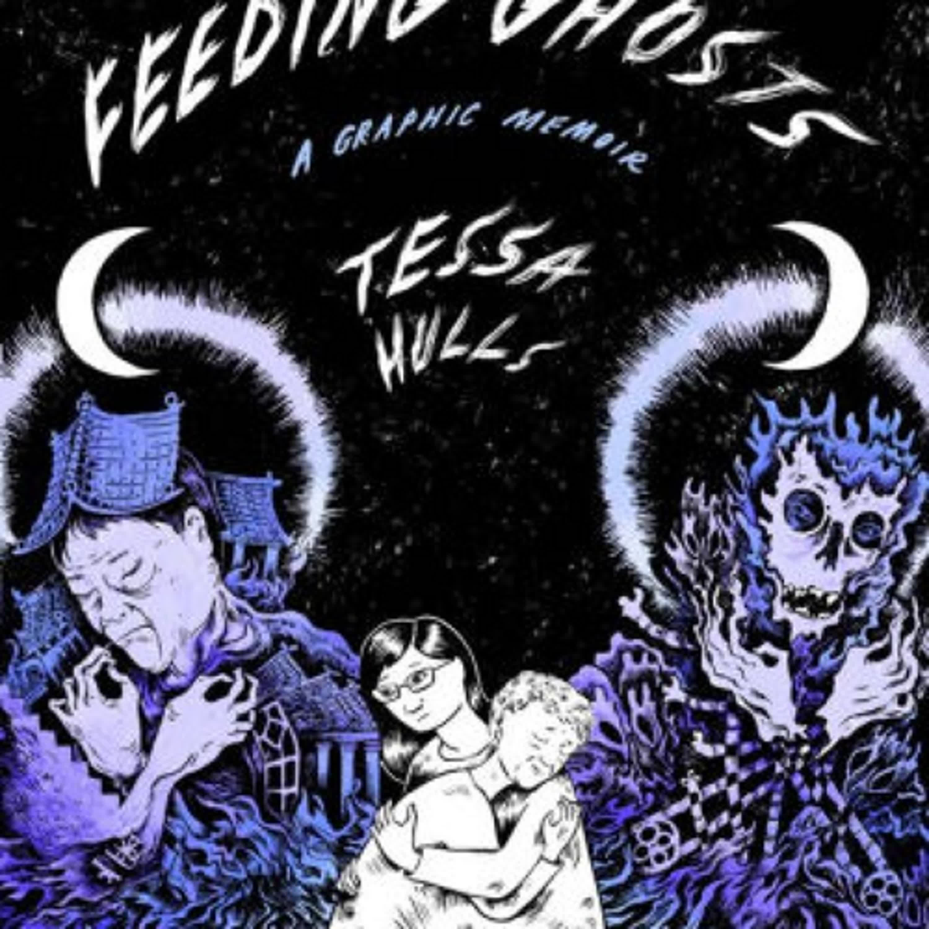 Download PDF Feeding Ghosts: A Graphic Memoir by Tessa Hulls
