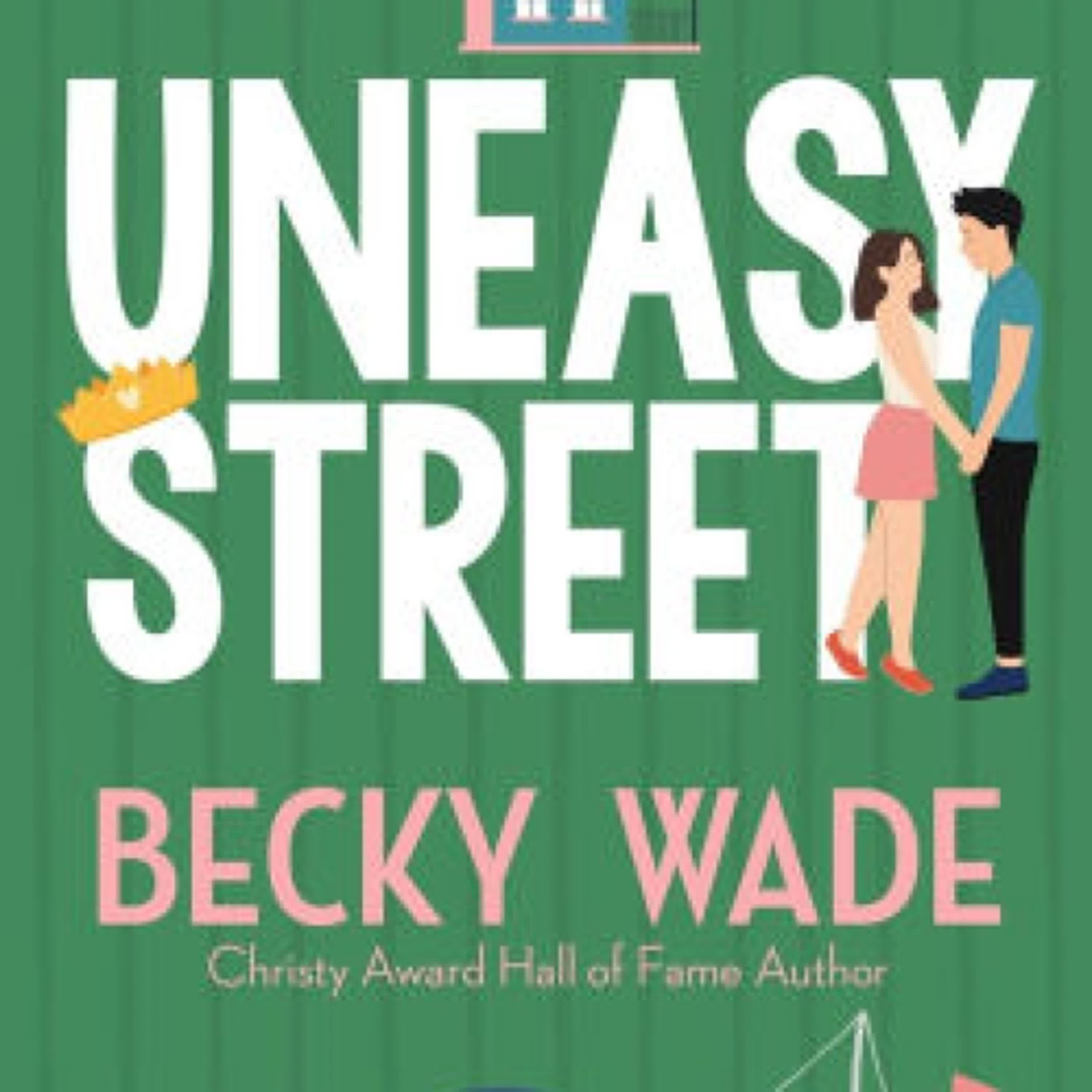 Read [pdf]> Uneasy Street: A Sweet by Becky Wade