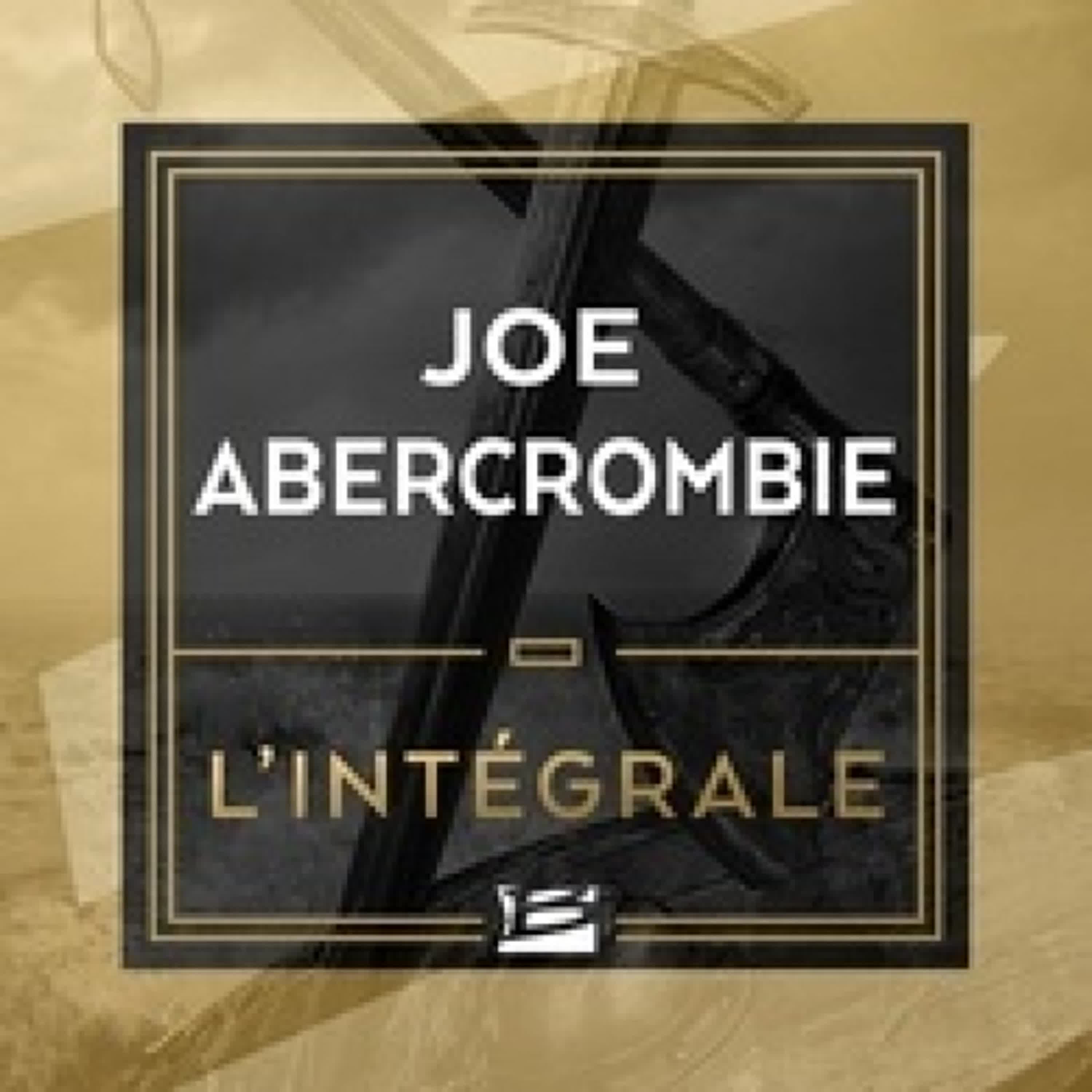[Kindle] Joe Abercrombie - L'Intégrale téléchargement