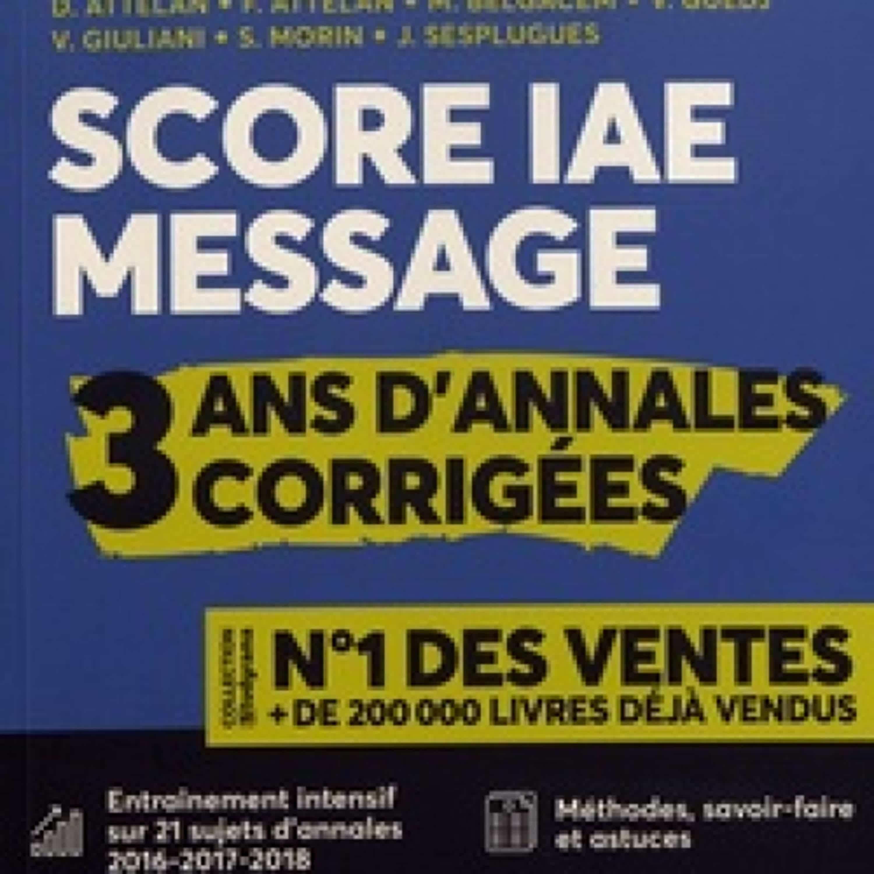 Lire en ligne : Score IAE Message  - 3 ans d'annales corrigées
