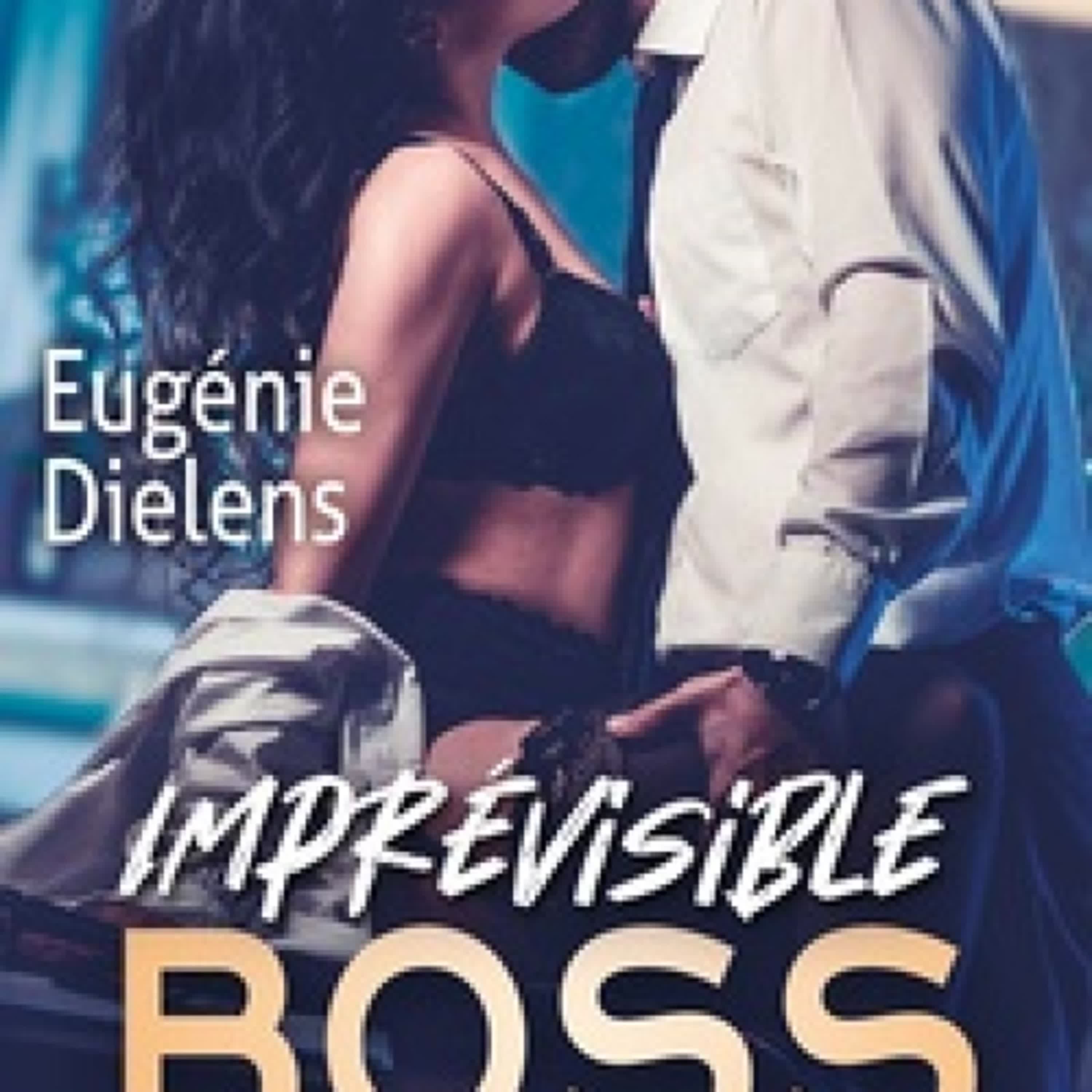 Télécharger Pdf Imprévisible Boss