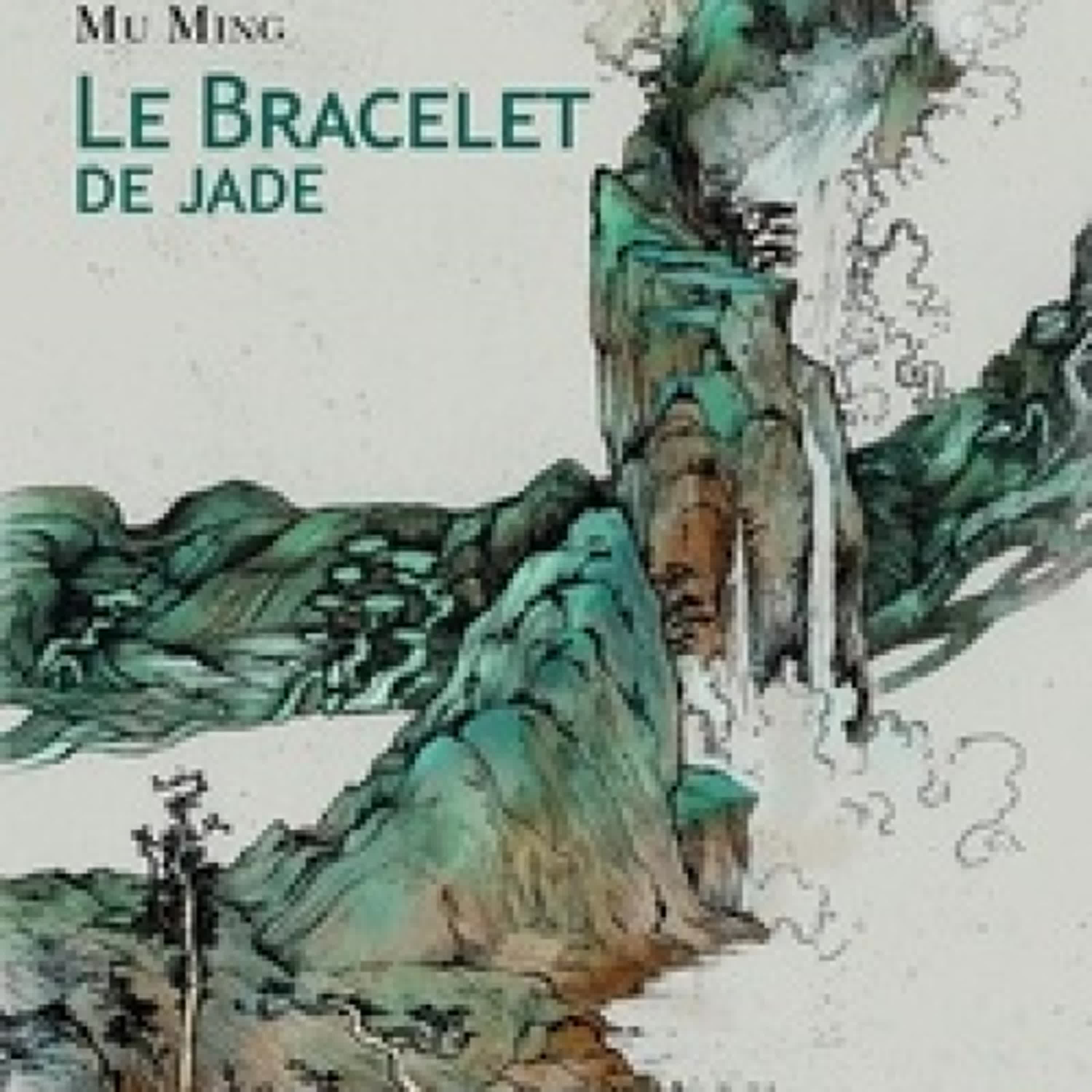 TÉLÉCHARGEMENTS Le bracelet de Jade