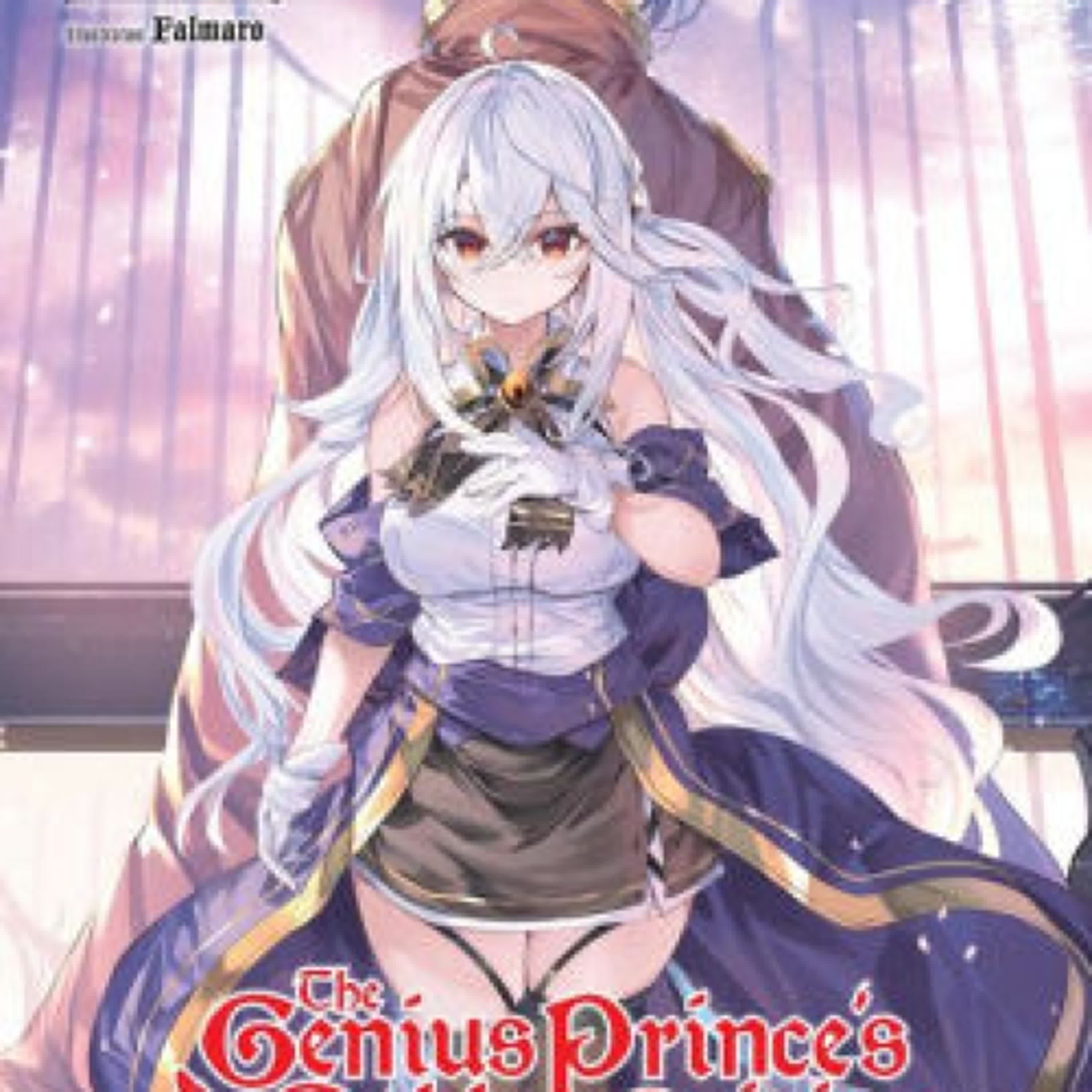 [PDF, EPUB] Download The Genius Prince's Guide to Raising a Nation Out of Debt (Hey, How About Treason?), Vol. 12 (light novel) by Toru Toba, Falmaro, Jessica Lange Full Book