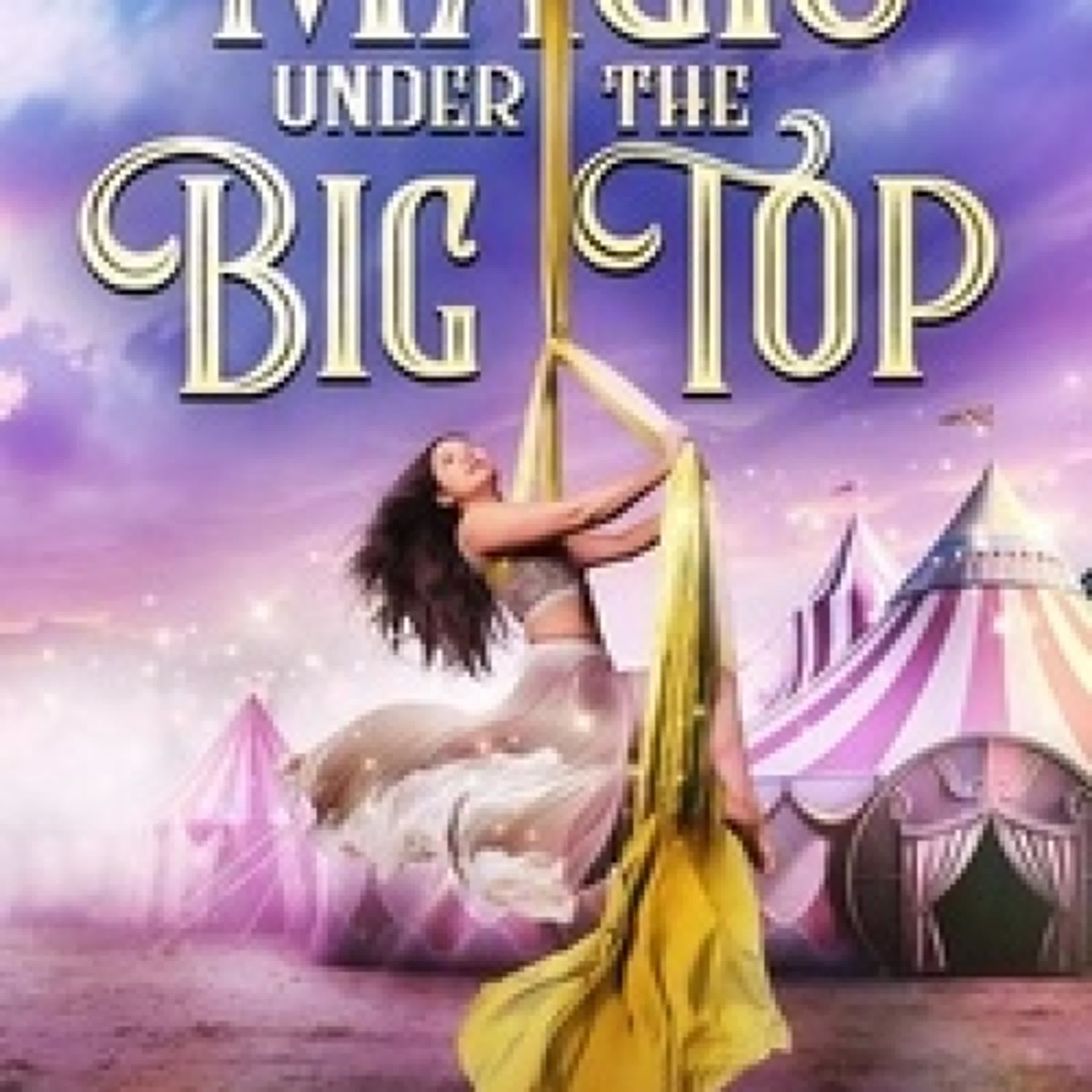 [Kindle] Magic Under the Big Top téléchargement
