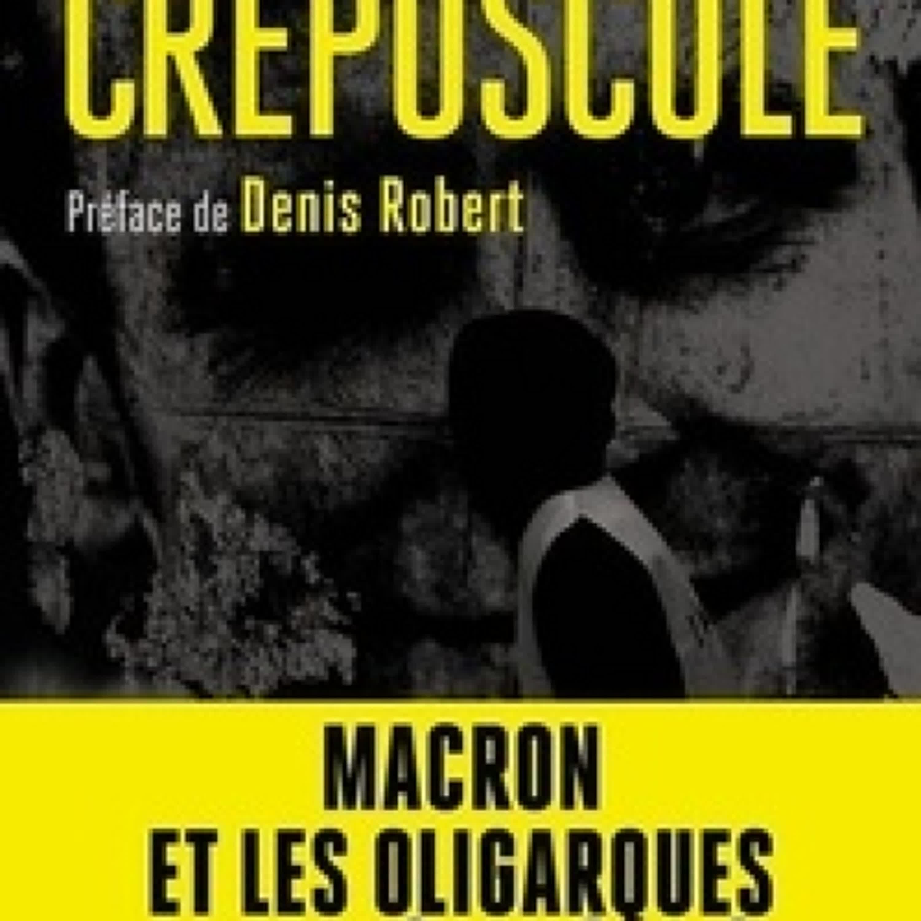 [PDF/Kindle] Crépuscule par Juan Branco
