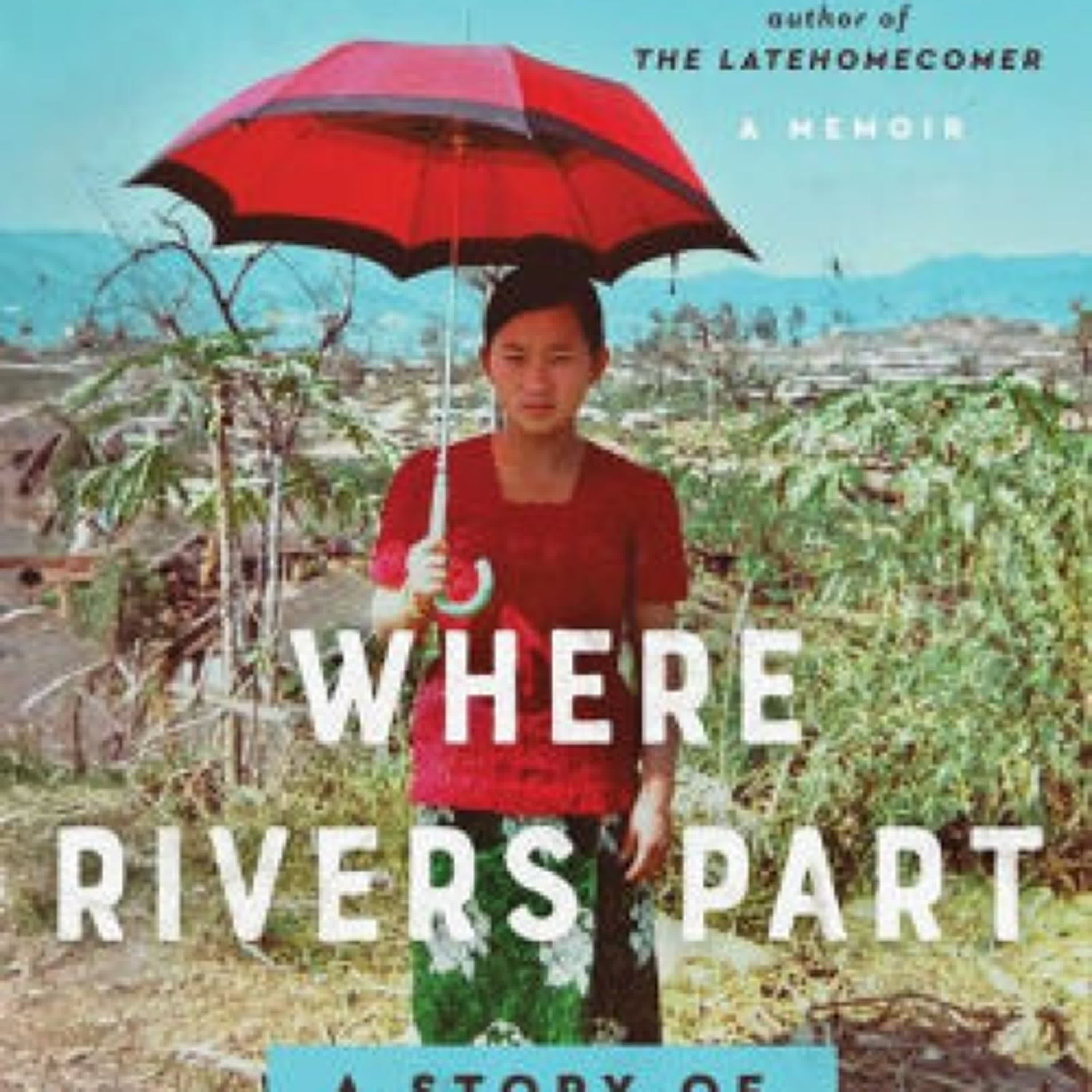 Where Rivers Part: A Story of My Mother's Life by Kao Kalia Yang on Ipad