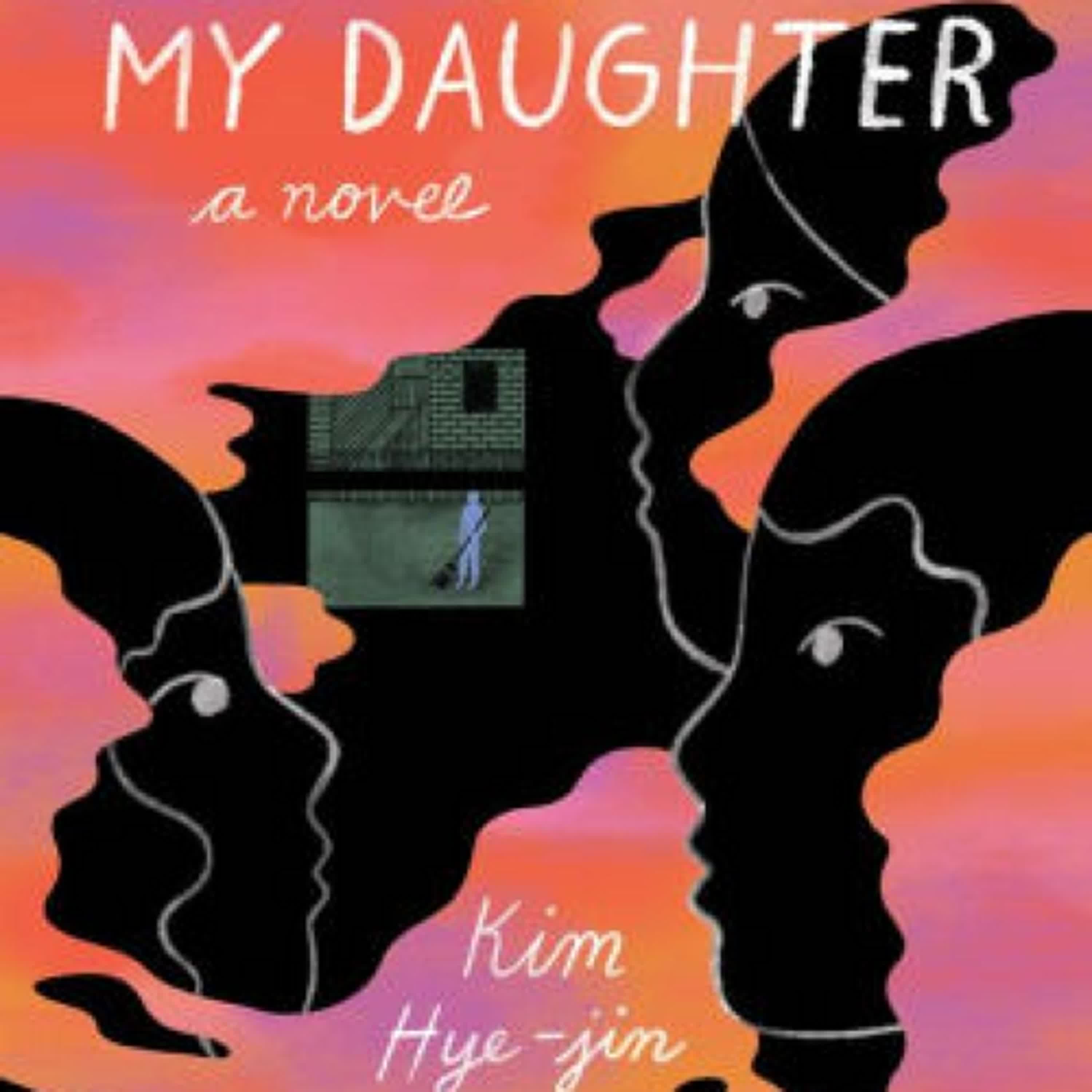 [PDF, EPUB] Download Concerning My Daughter: A Novel by Kim Hye-jin, Jamie Chang Full Book