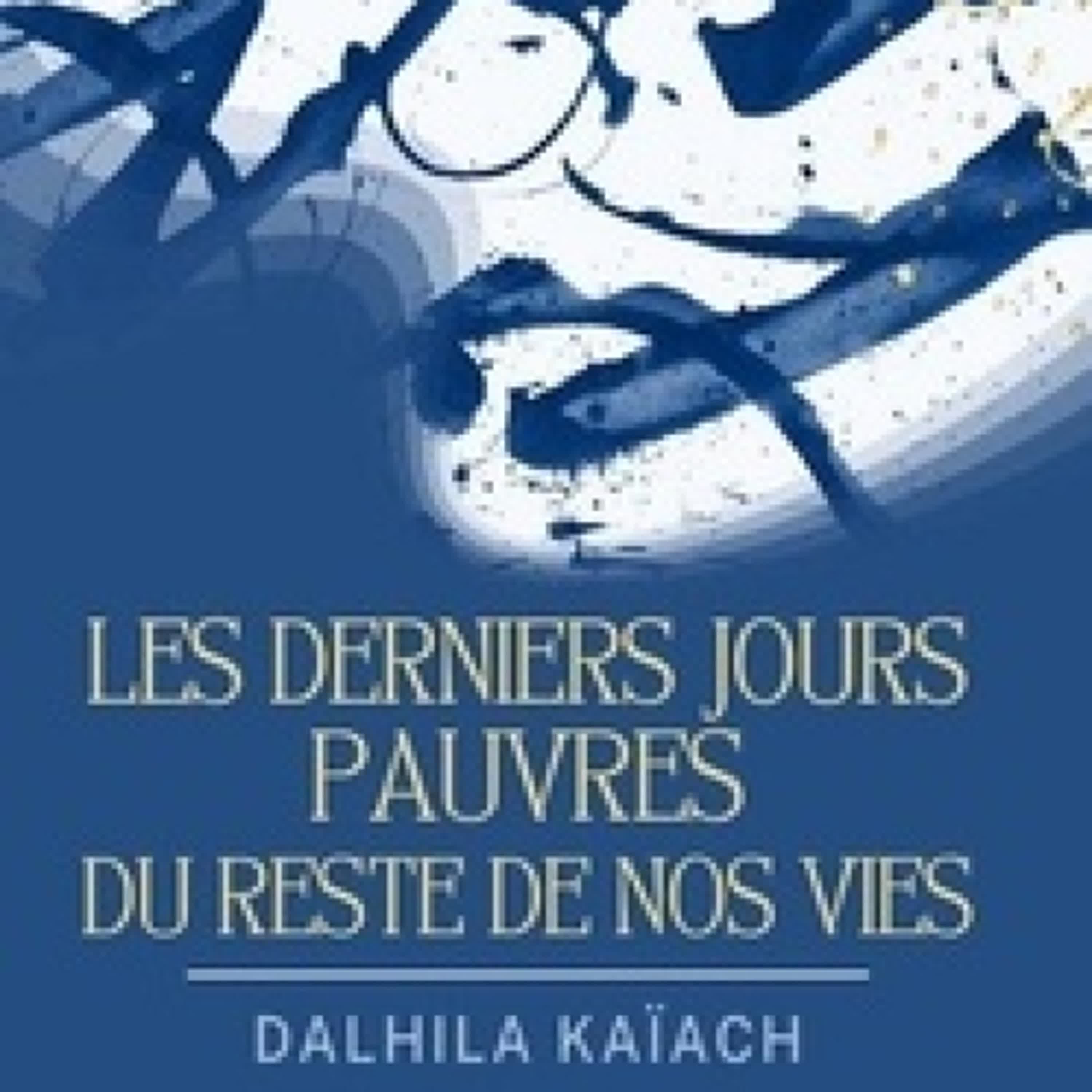 Télécharger Pdf Les derniers jours pauvres du reste de nos vies