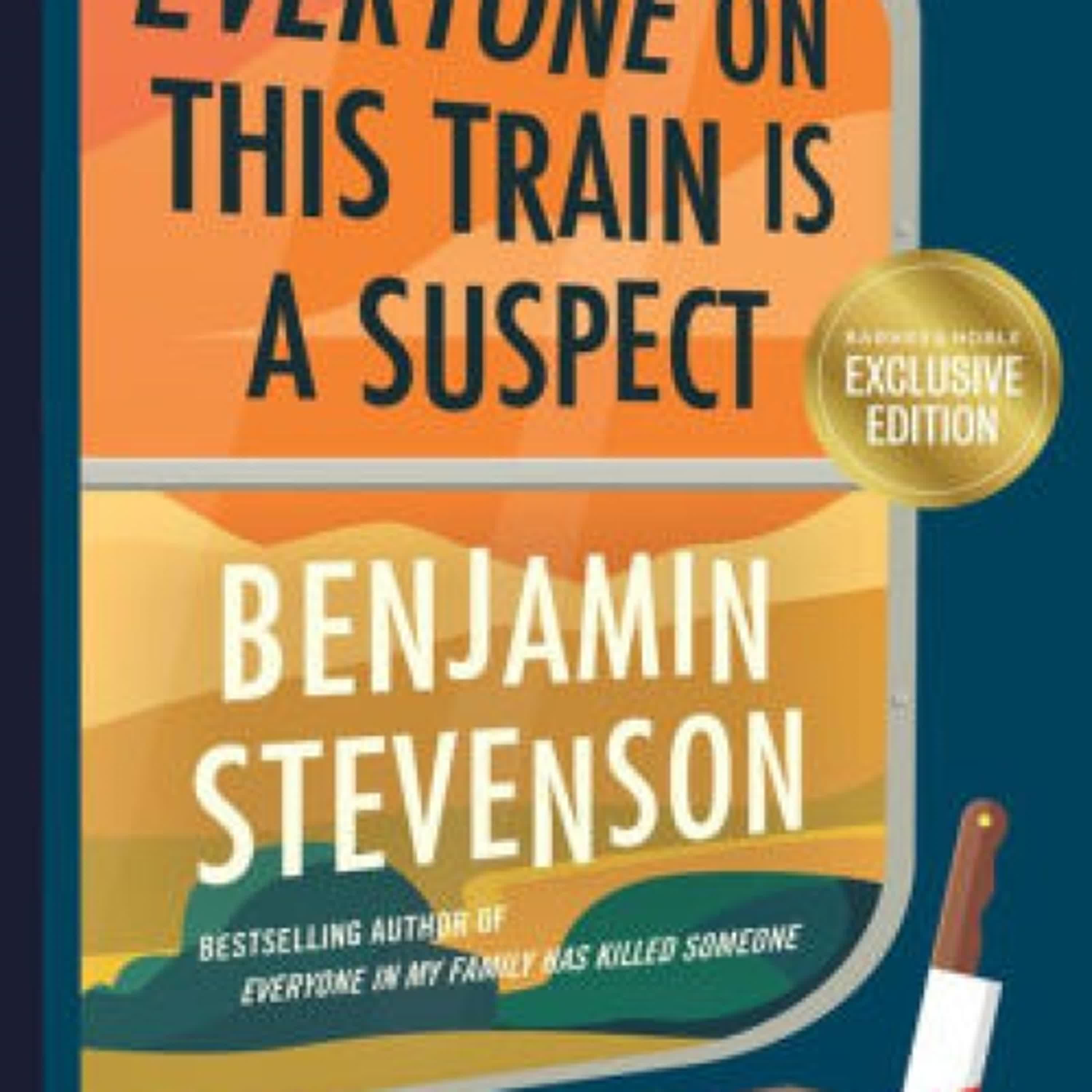 Everyone on This Train Is a Suspect by Benjamin Stevenson on Iphone New Format