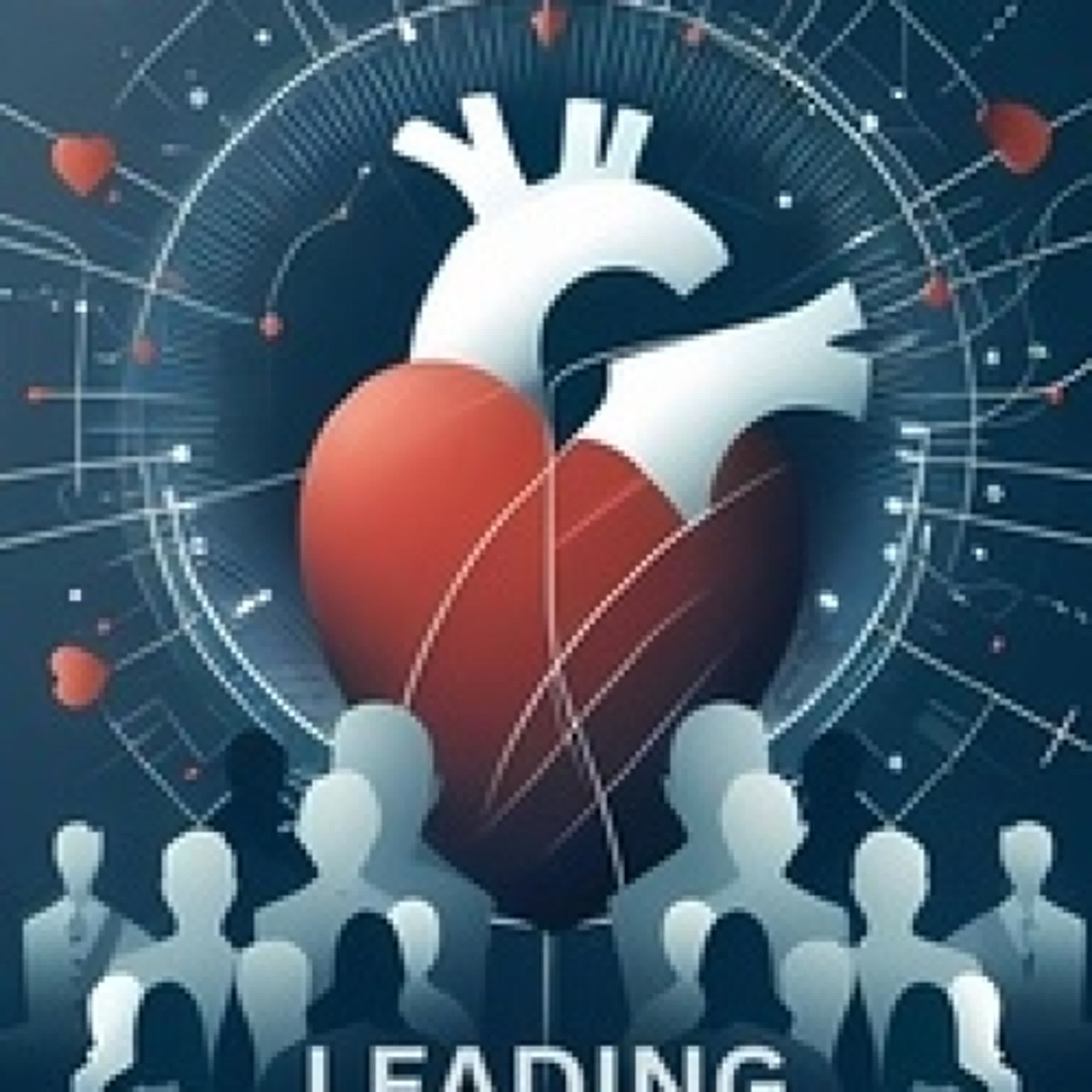Lire en ligne : Leading with Heart: The Power of Emotional Intelligence in Leadership