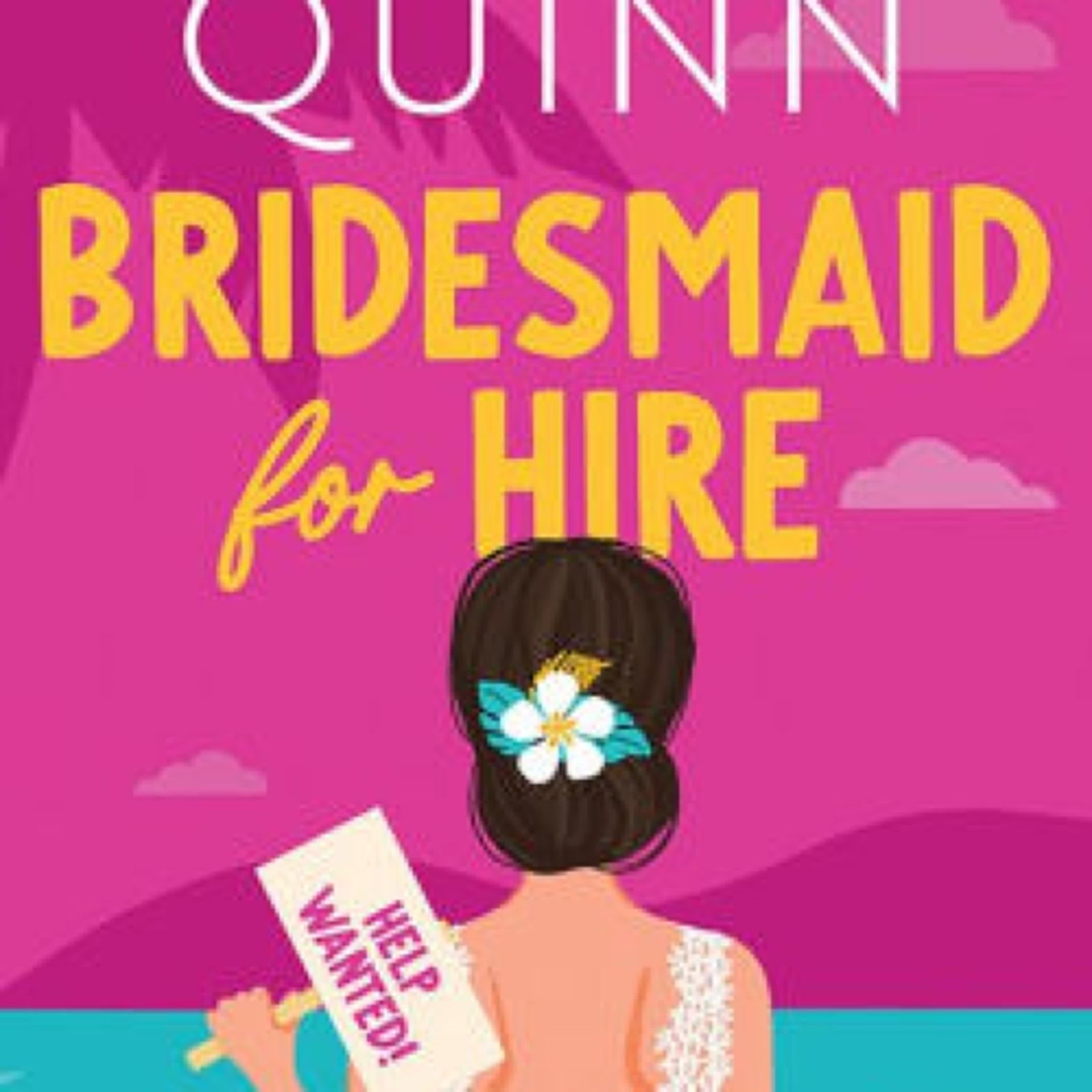 PDF [Download] Bridesmaid for Hire by Meghan Quinn