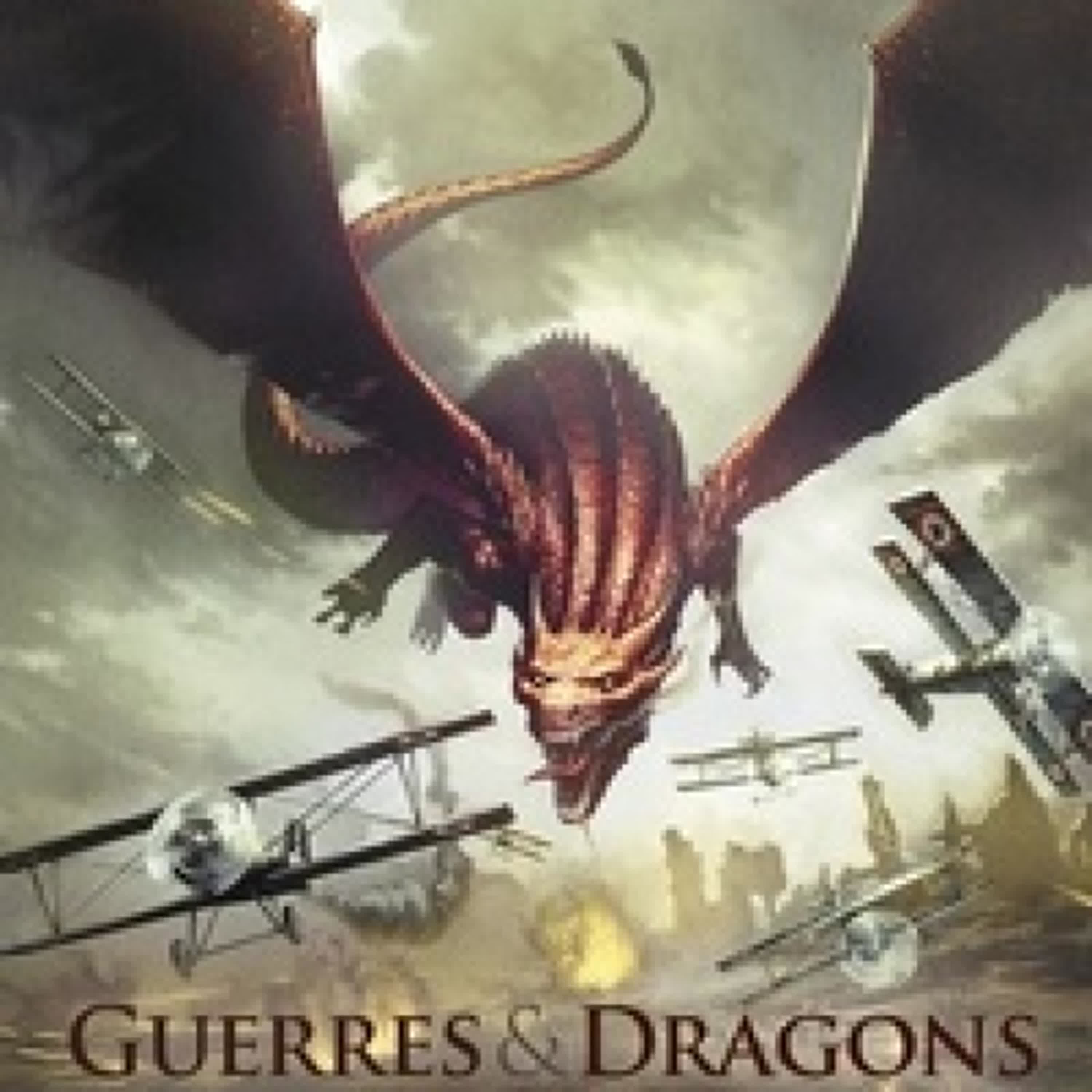 Lecture en ligne Ebook Guerres et Dragons T02 - L'Escadrille Lafayette