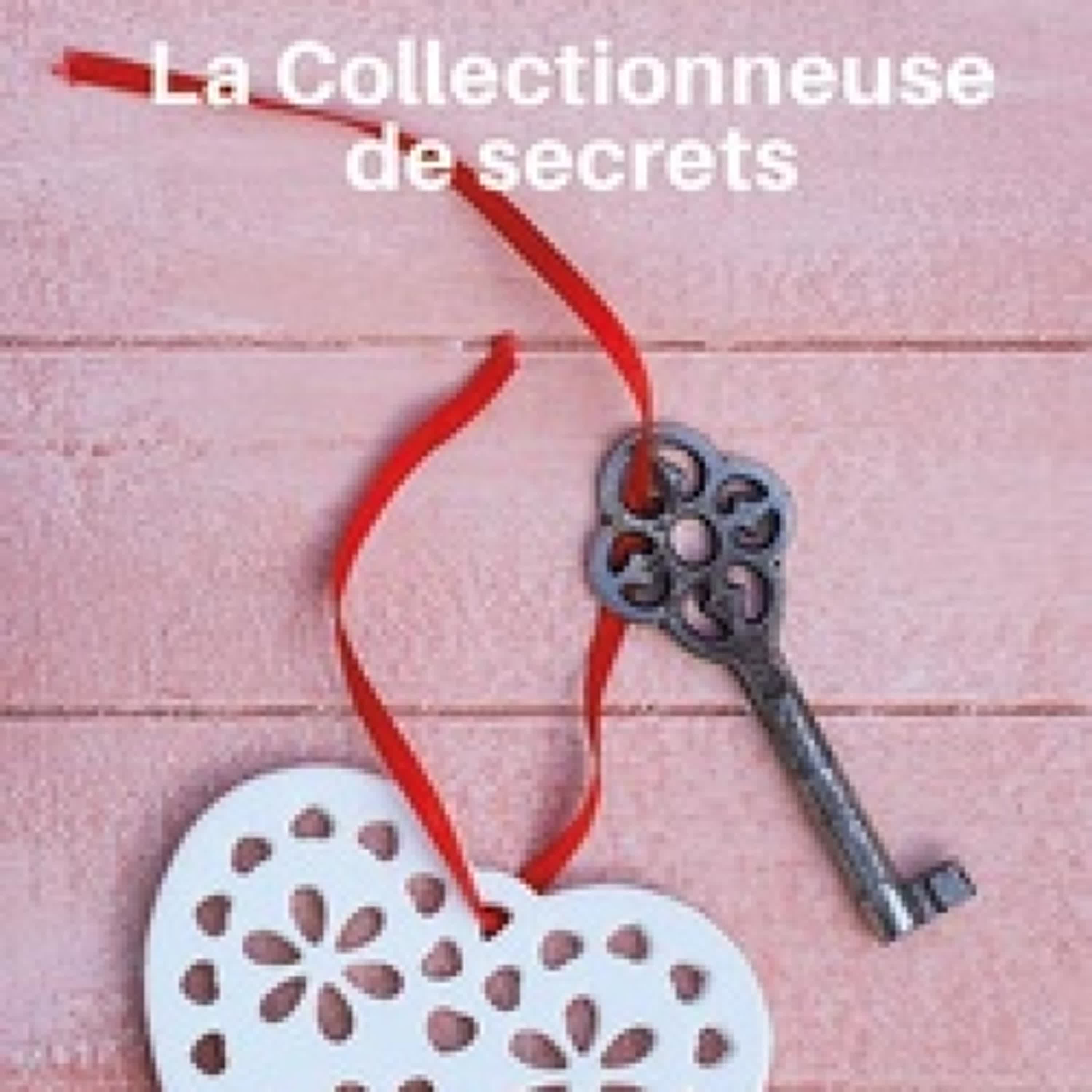 {téléchargement pdf} La collectionneuse de secrets