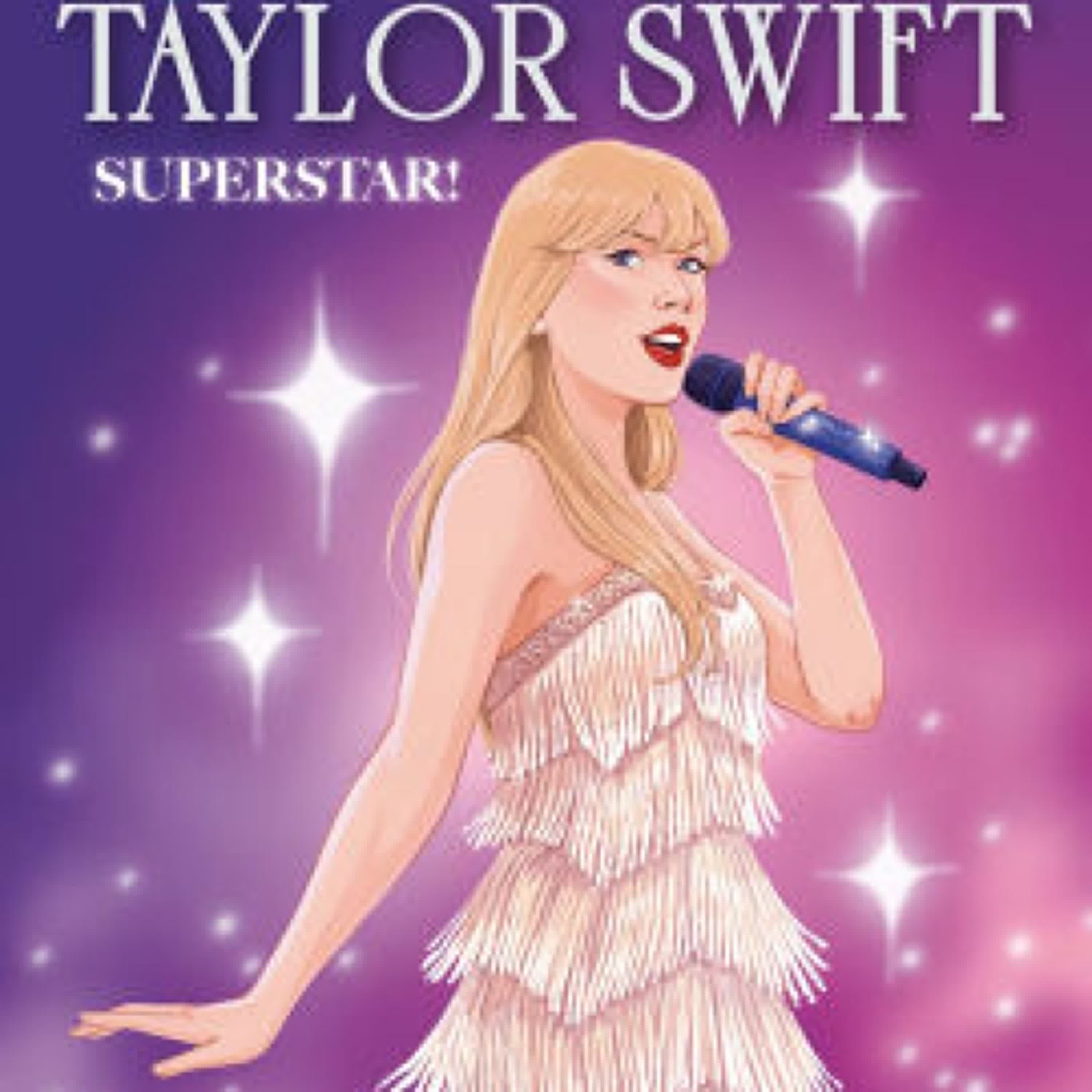 PDF [Download] Taylor Swift: Superstar! by Shana Corey