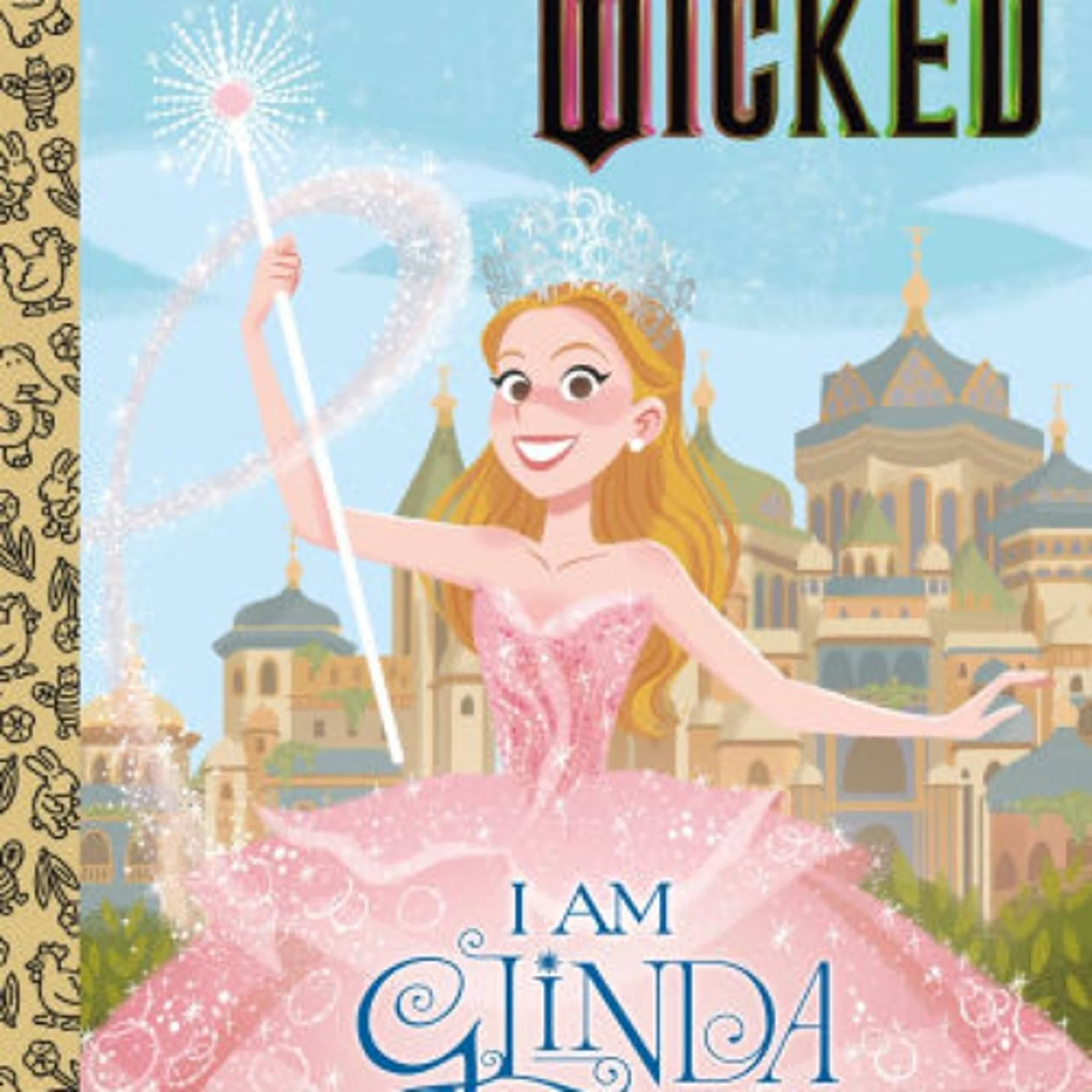 I Am Glinda (Universal Pictures Wicked) by Mary Man-Kong, Elsa Chang on Audiobook New