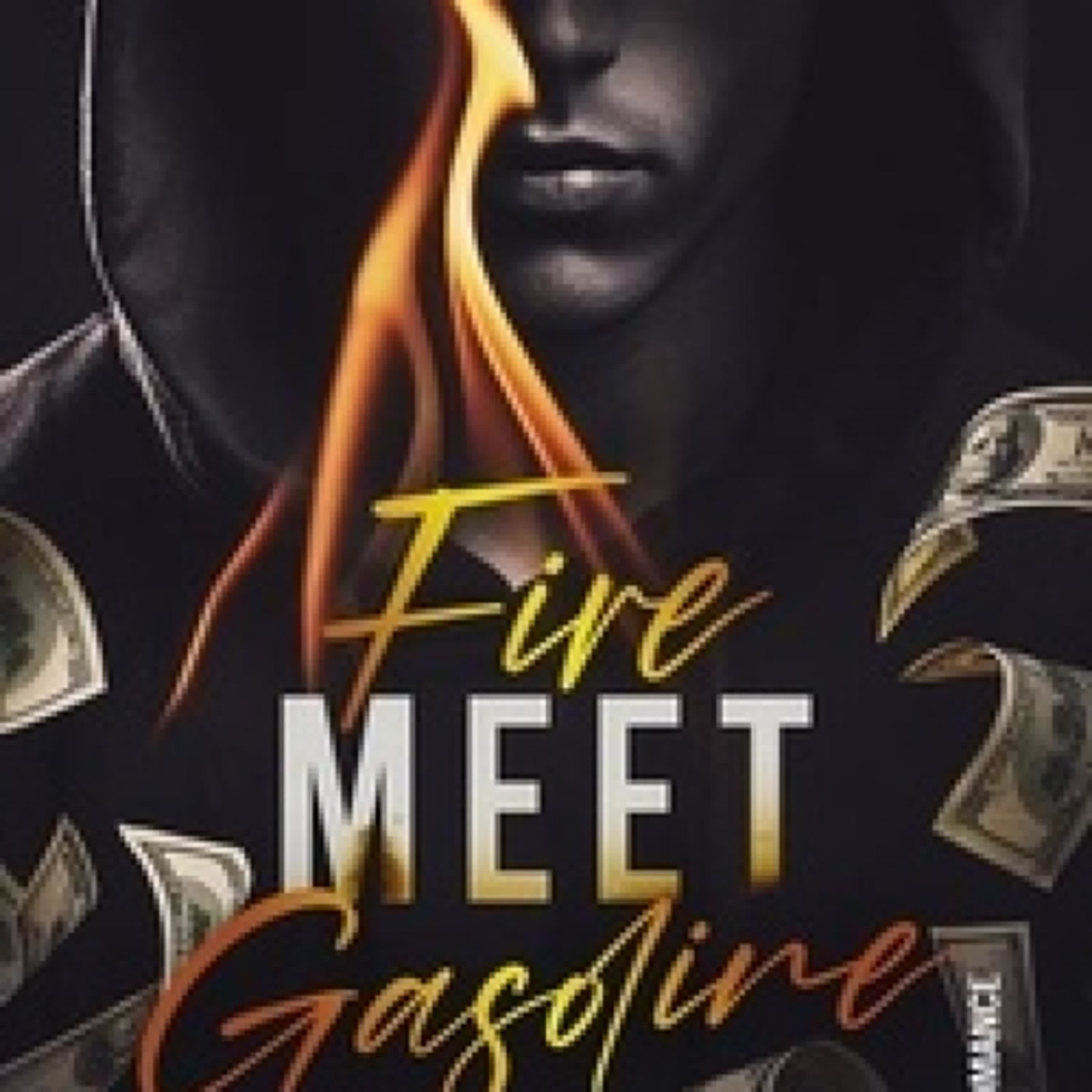 Lecture en ligne Ebook Fire Meet Gasoline - Une dark romance explosive