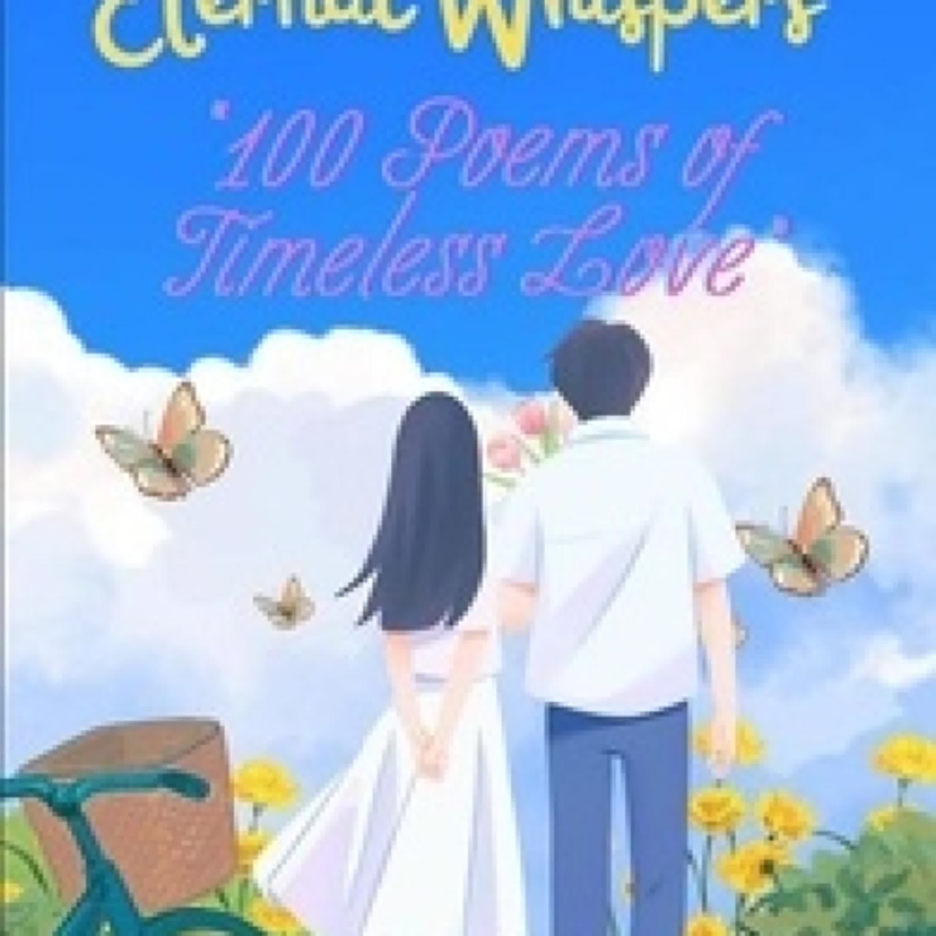 [PDF] Eternal Whispers: 100 Poem of Timeless Love téléchargement