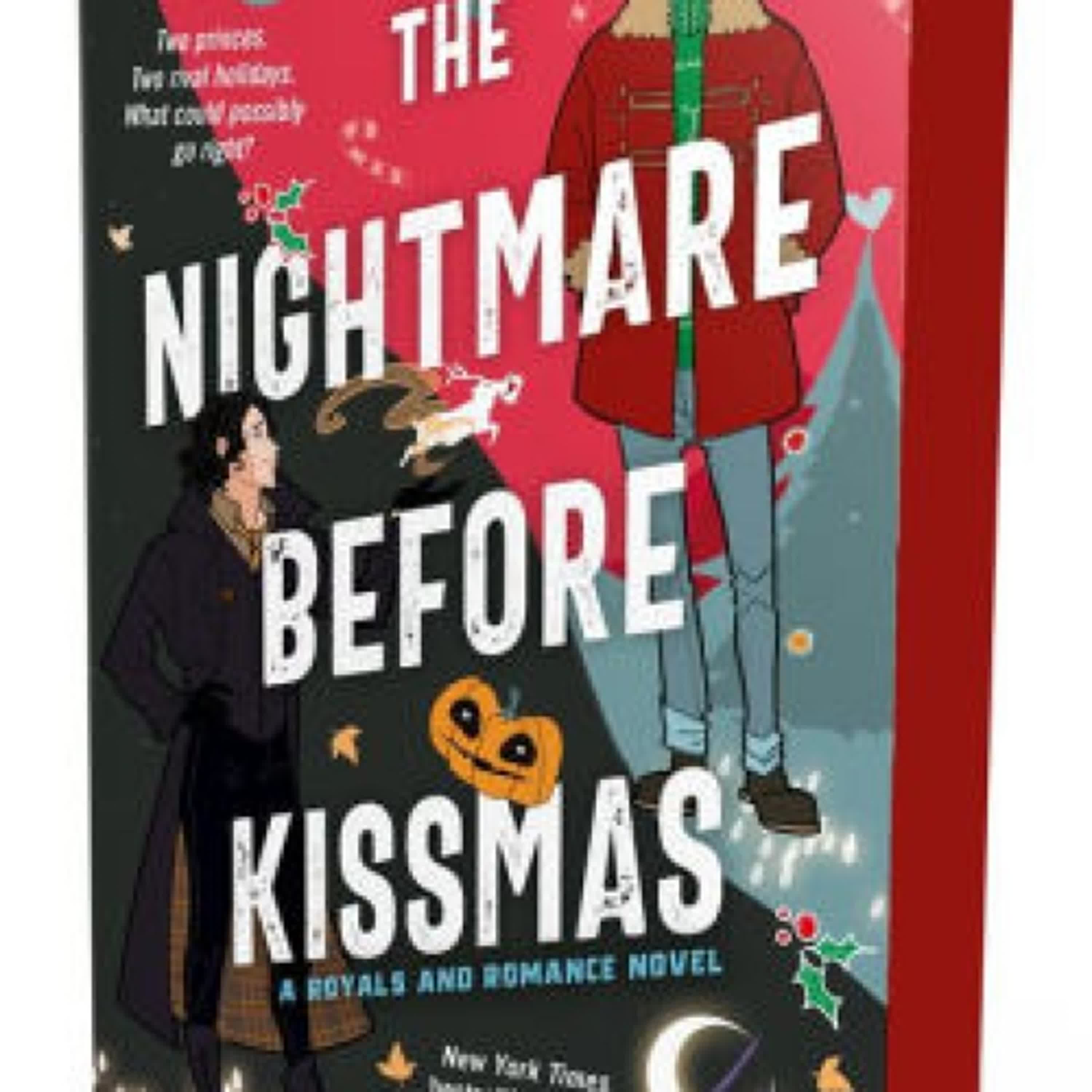 Read [pdf]> The Nightmare Before Kissmas: A Royals and Romance Novel by Sara Raasch