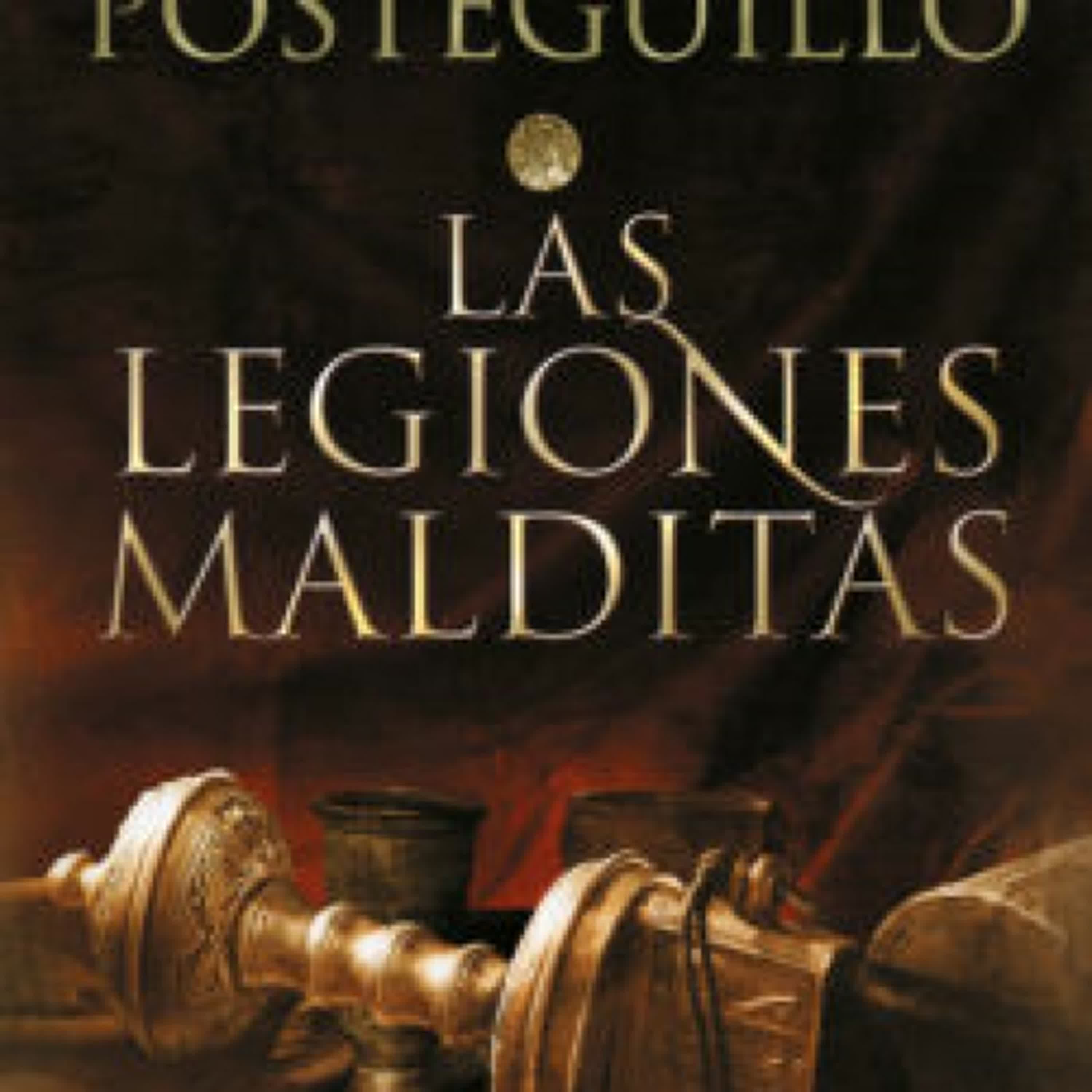 [Pdf/ePub/Mobi] LAS LEGIONES MALDITAS (TRILOGIA AFRICANUS 2) - SANTIAGO POSTEGUILLO descargar ebook gratis