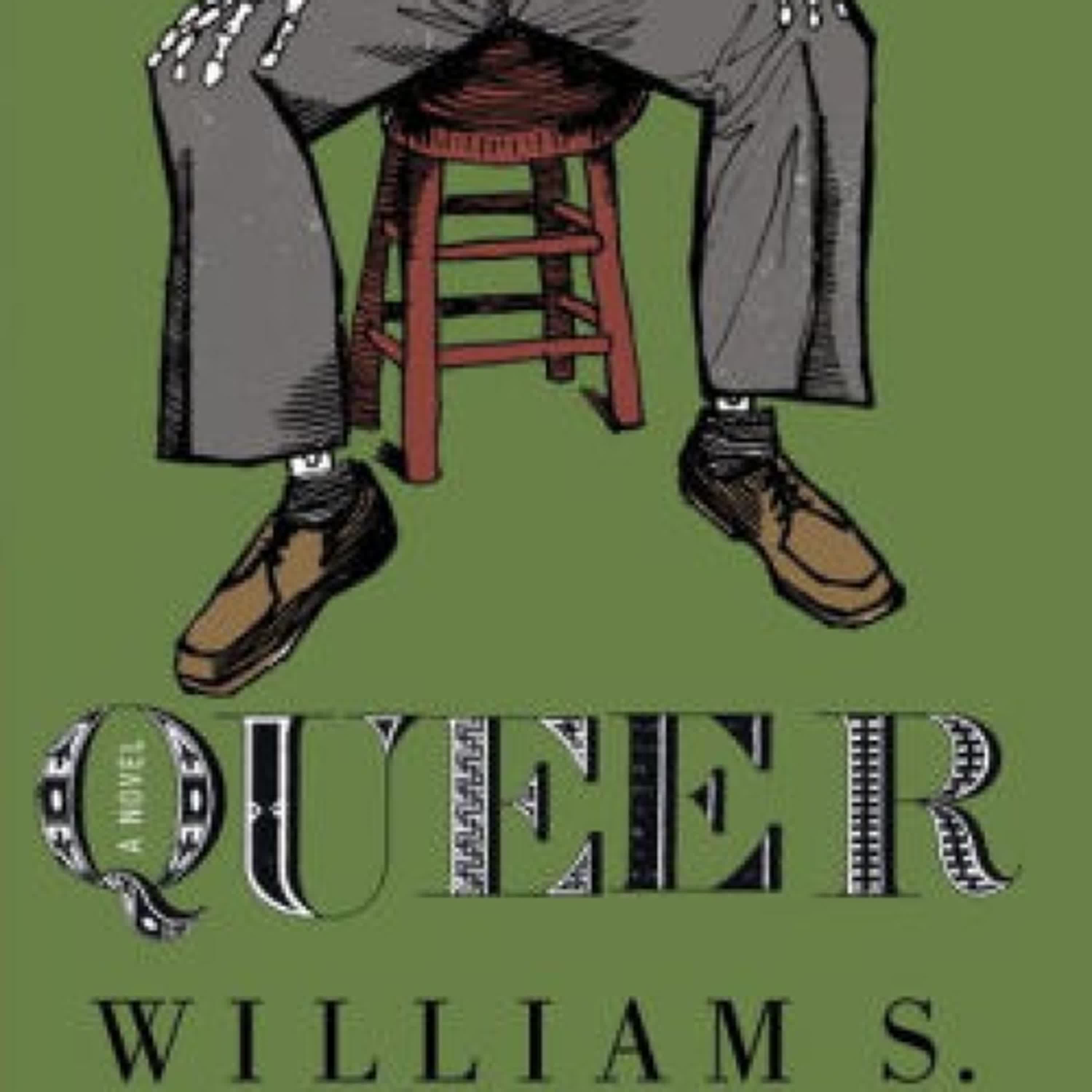 Online Read Ebook Queer by William S. Burroughs