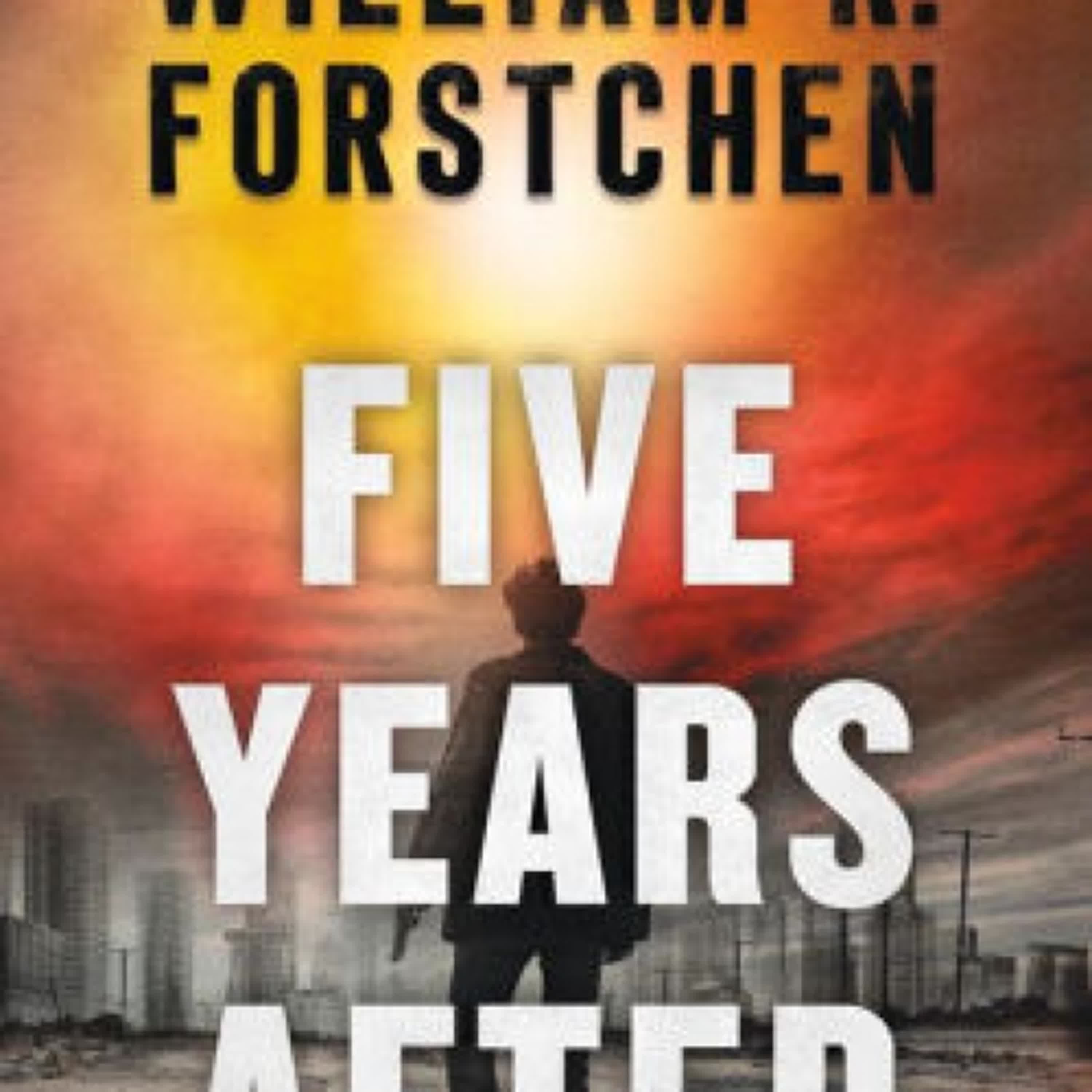 Download PDF Five Years After: A John Matherson Novel by William R. Forstchen