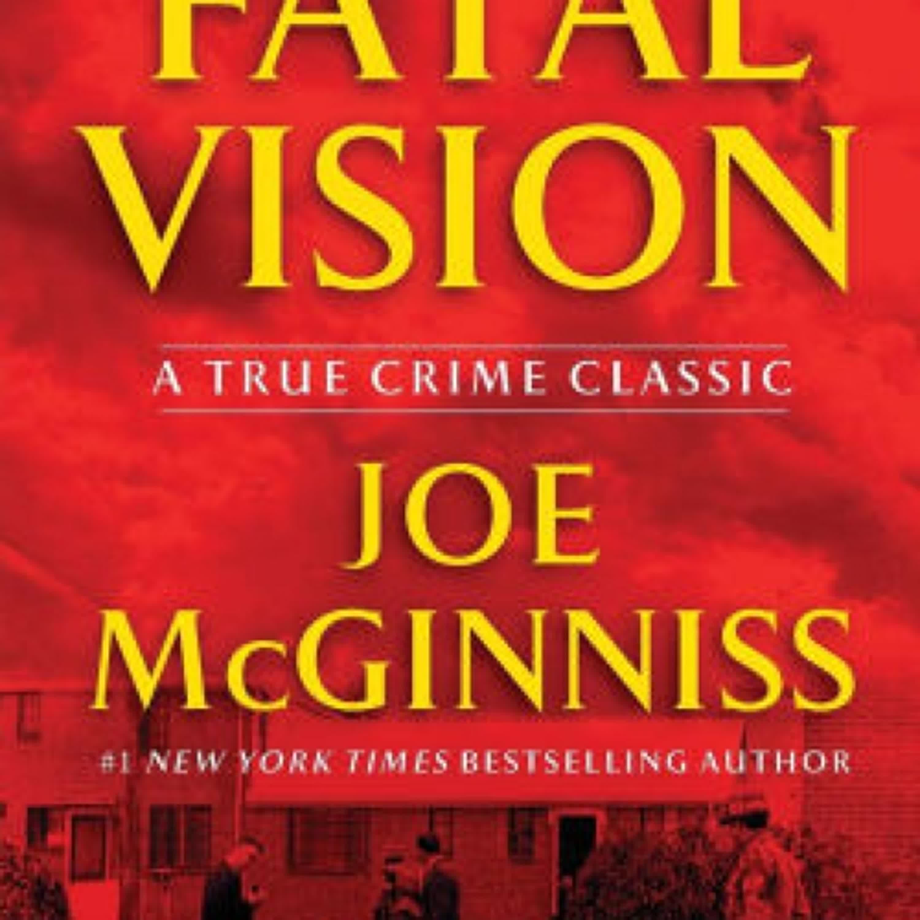 DOWNLOADS Fatal Vision by Joe McGinniss