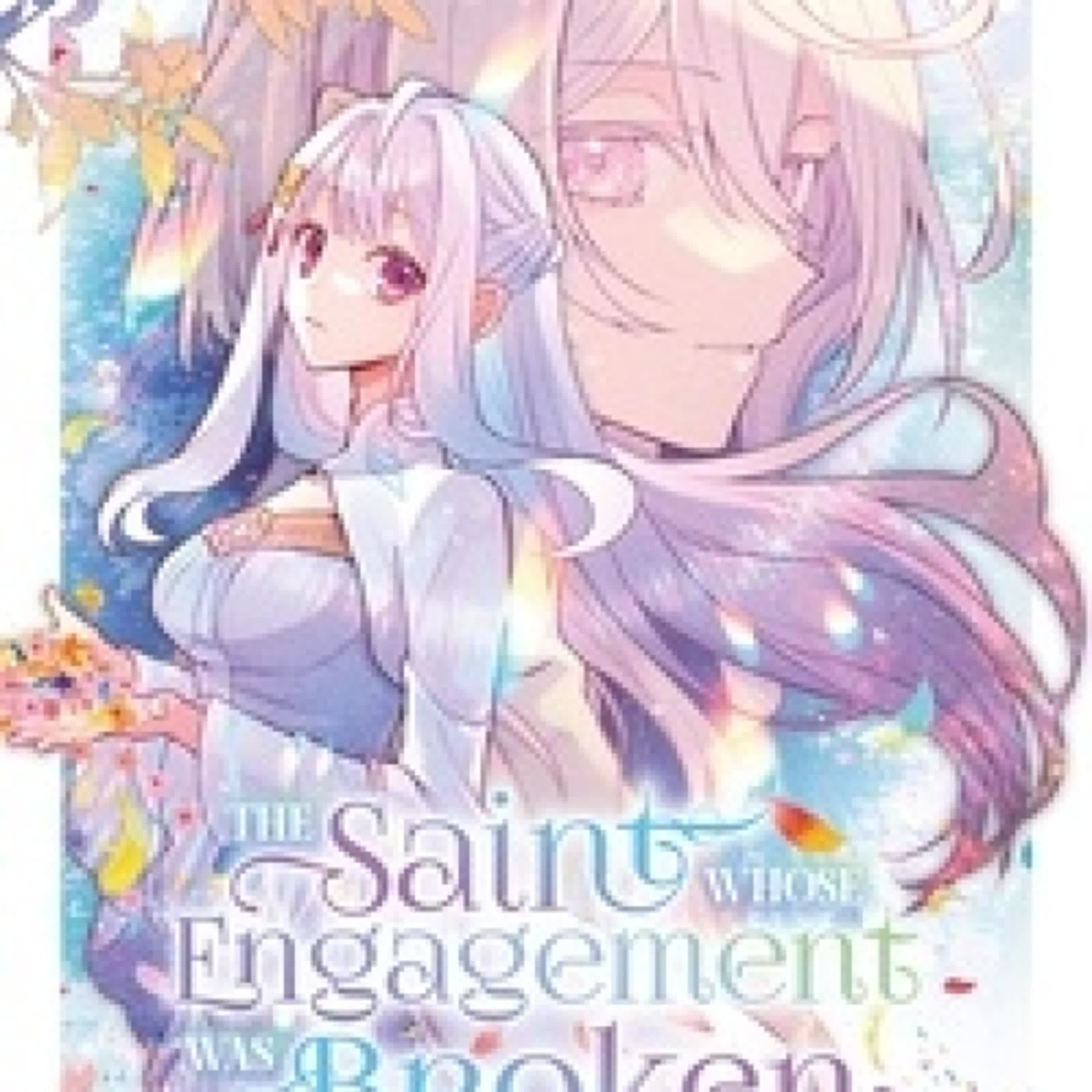 [PDF] The Saint Whose Engagement Was Broken - Tome 3 par Mago Ayakita