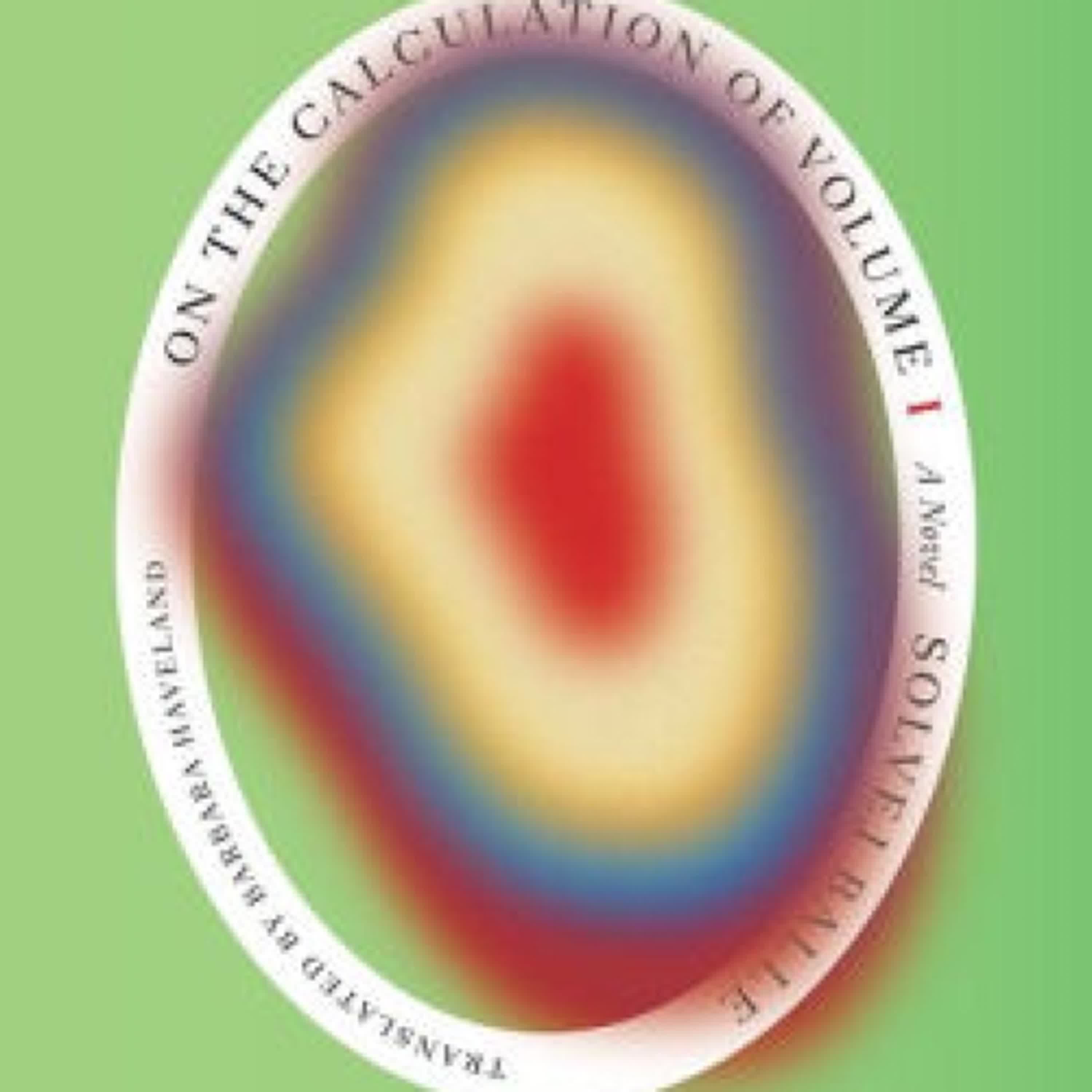 [Pdf/ePub] On the Calculation of Volume, Book I by Solvej Balle, Barbara J. Haveland download ebook
