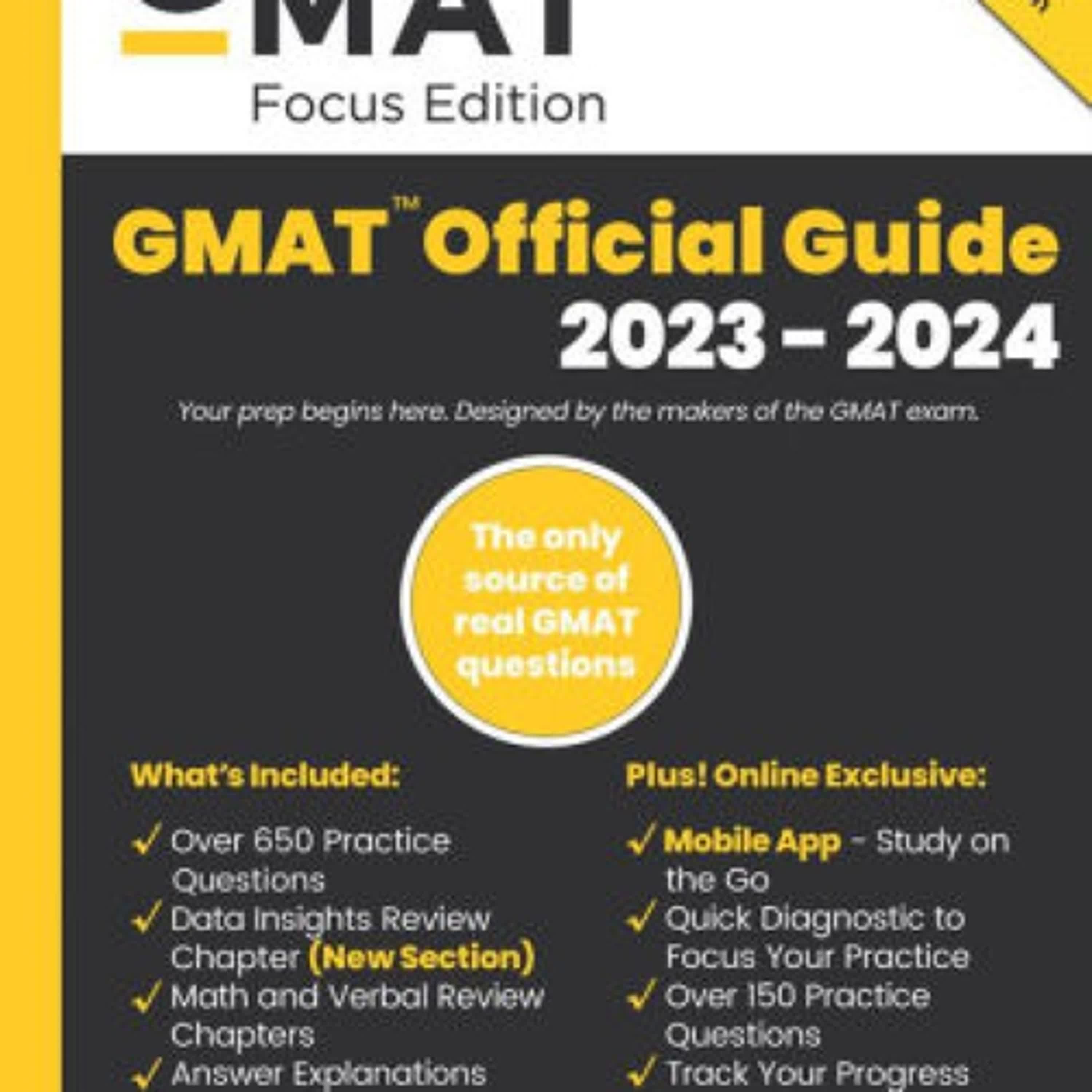 [download pdf] GMAT Official Guide 2023-2024, Focus Edition: Includes Book + Online Question Bank + Digital Flashcards + Mobile App by GMAC (Graduate Management Admission Council)