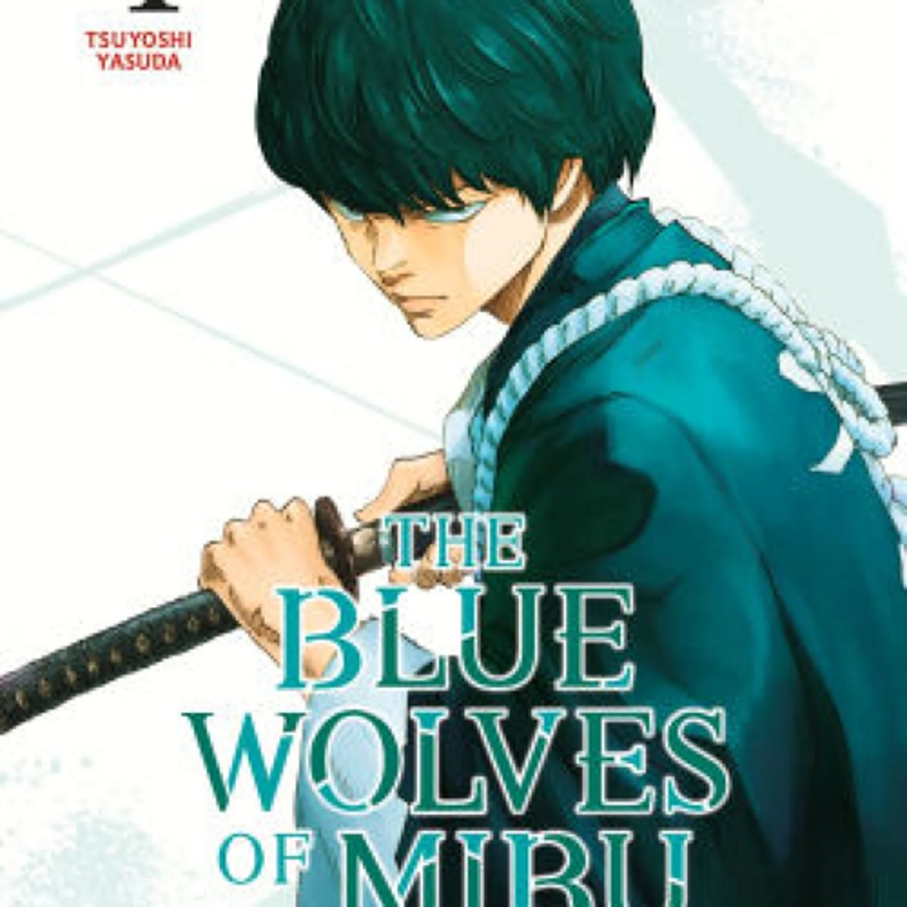 Download Pdf The Blue Wolves of Mibu 4 (Blue Miburo) by Tsuyoshi Yasuda